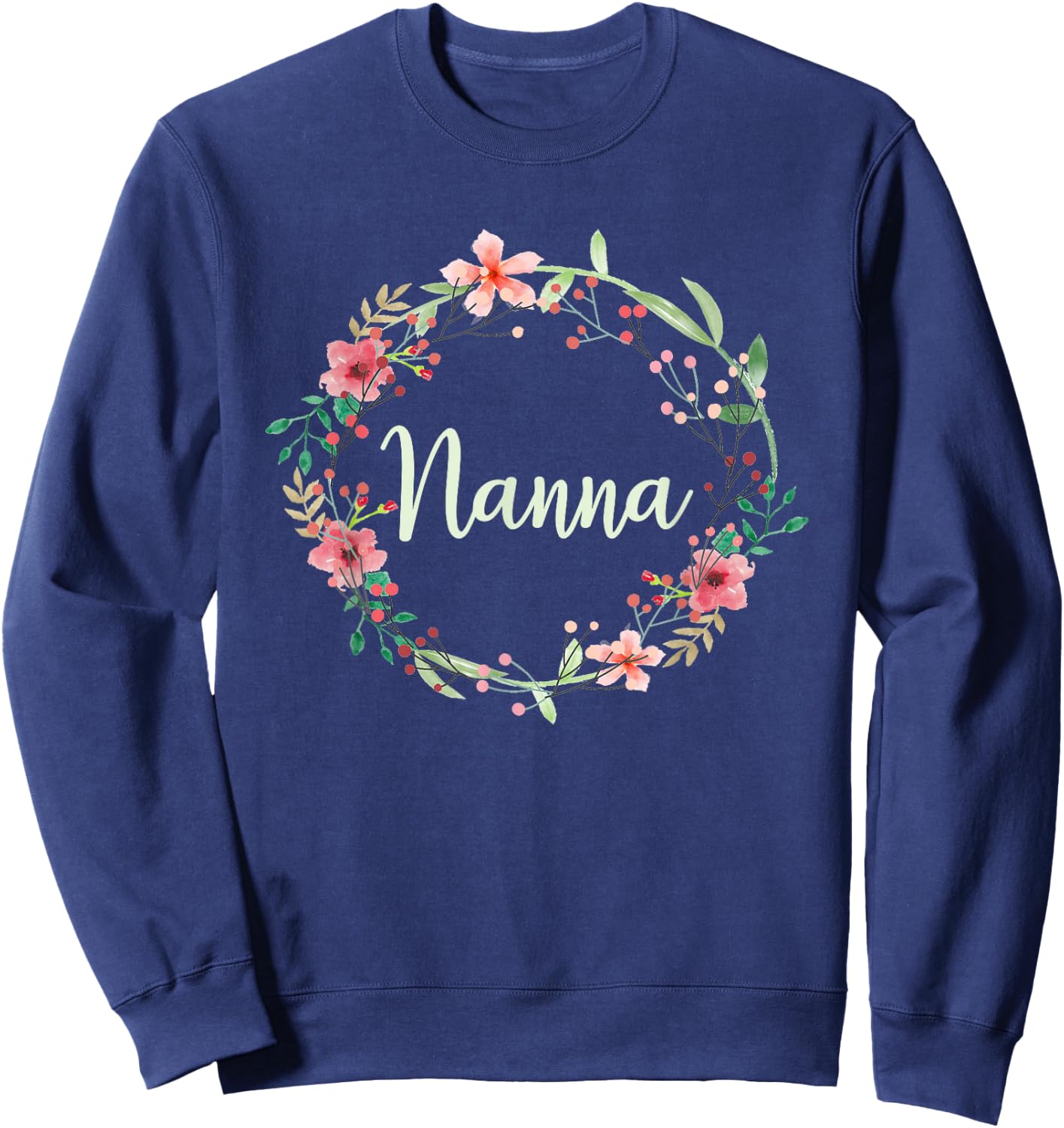 Best Nanna Ever Shirt, T Shirts Gift Grandmothers, 5D Sweatshirt - Sweatshirt | Navy