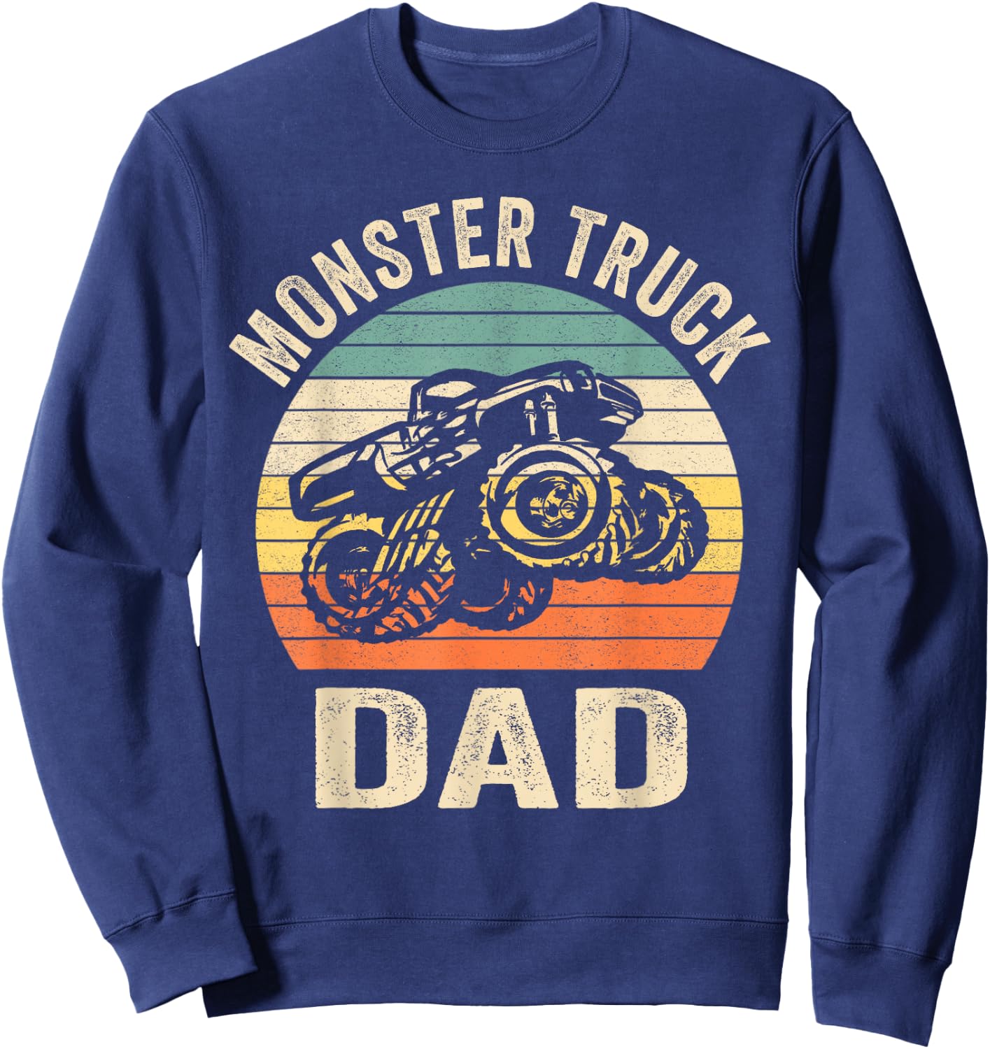 Monster Truck Dad Shirt Retro Vintage Monster Truck Shirt Sweatshirt - Sweatshirt | Navy