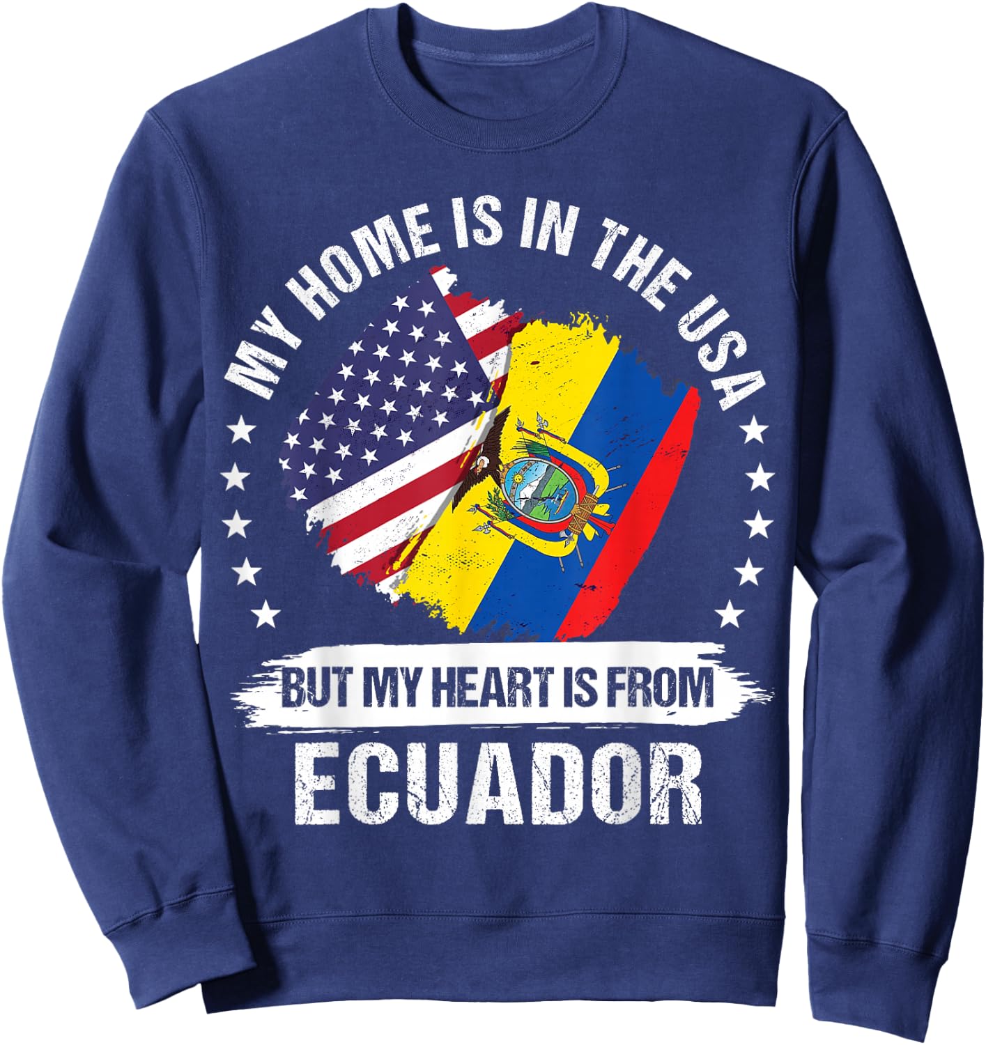 American Patriot Ecuador Flag American Ecuadorian Roots Sweatshirt - Sweatshirt | Navy