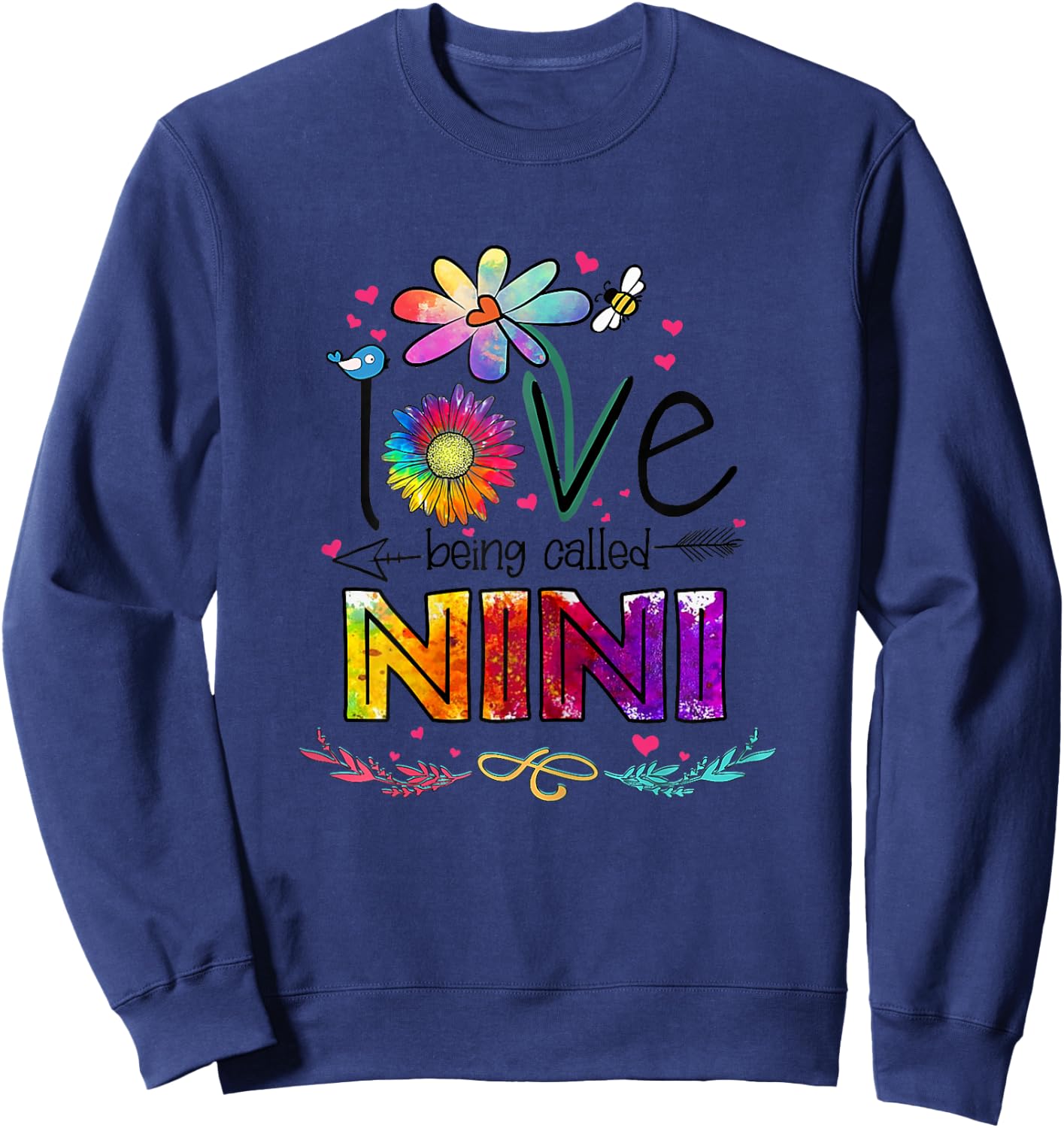 I Love Being Called Nini Daisy Flower Cute Mother's Day Sweatshirt - Sweatshirt | Navy
