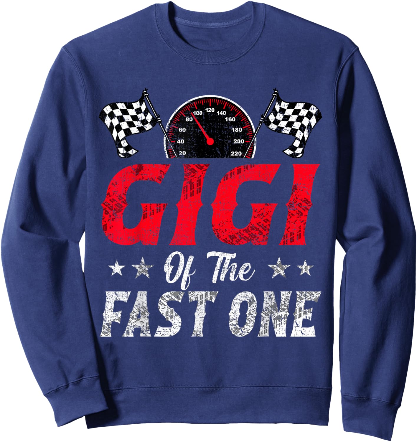 Gigi Of The Fast One 1st Birthday Racing Car Family Sweatshirt - Sweatshirt | Navy