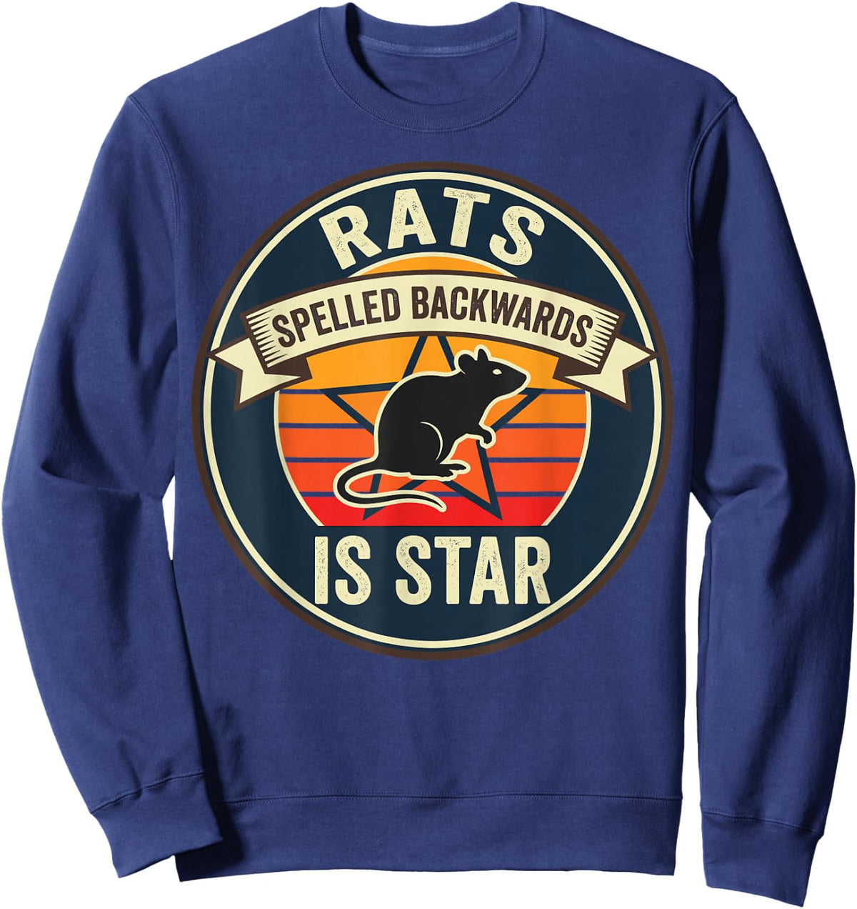 Rats Spelled Backwards is Star Rat Meme Rat Lover Animal Men Sweatshirt - Sweatshirt | Navy