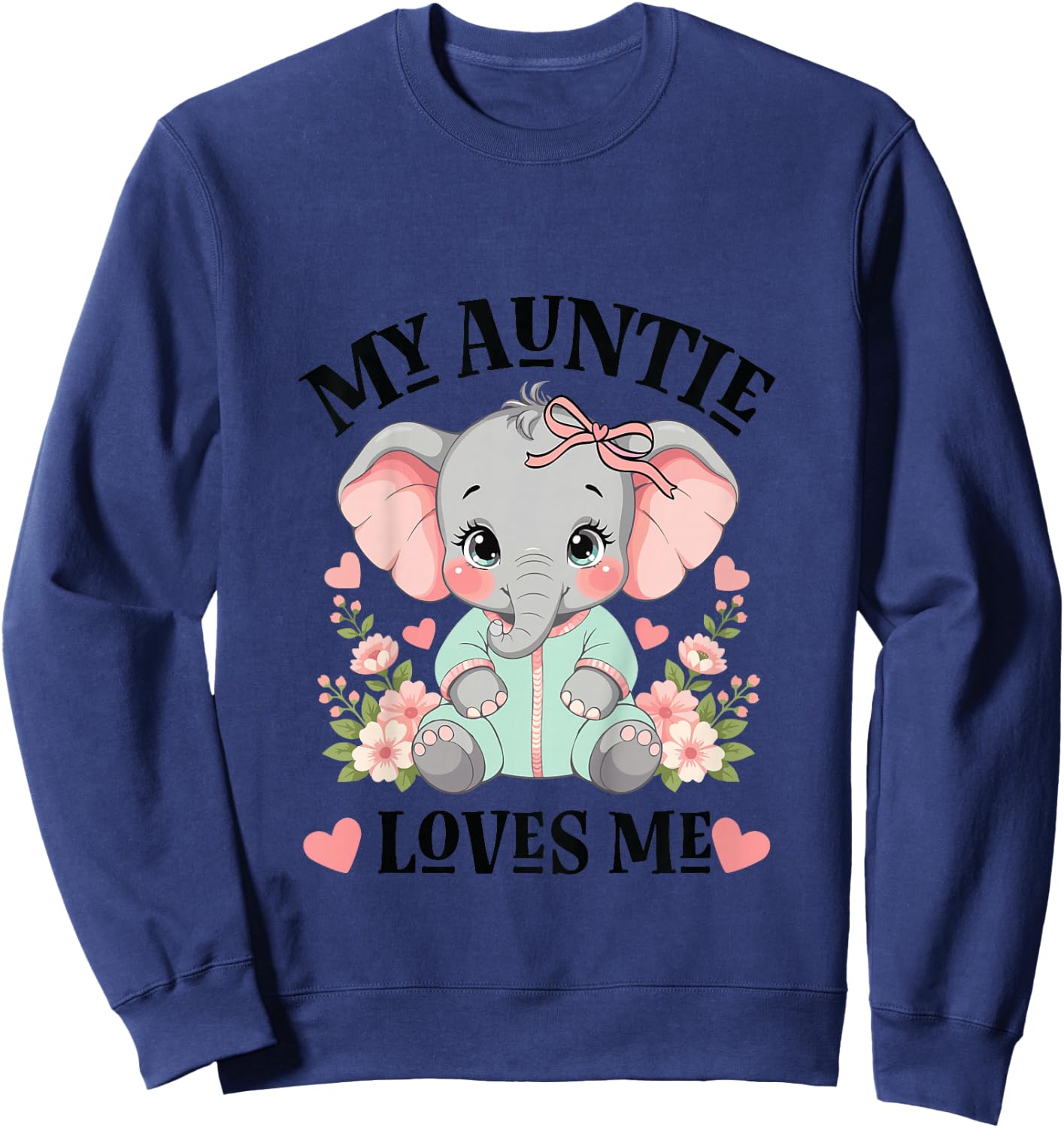 My Auntie Loves Me Niece Elephant Sweatshirt - Sweatshirt | Navy