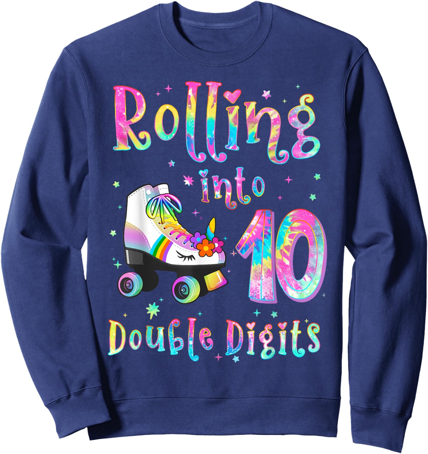 10 Years Old Birthday Girl Rolling Into 10th Double Digits Sweatshirt - Sweatshirt | Navy