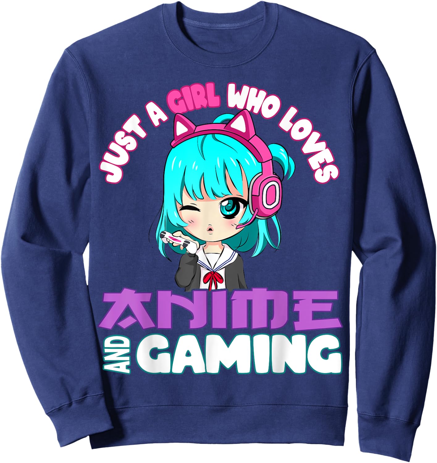 Just a Girl who loves Anime and Gaming chibi Video Games Sweatshirt - Sweatshirt | Navy