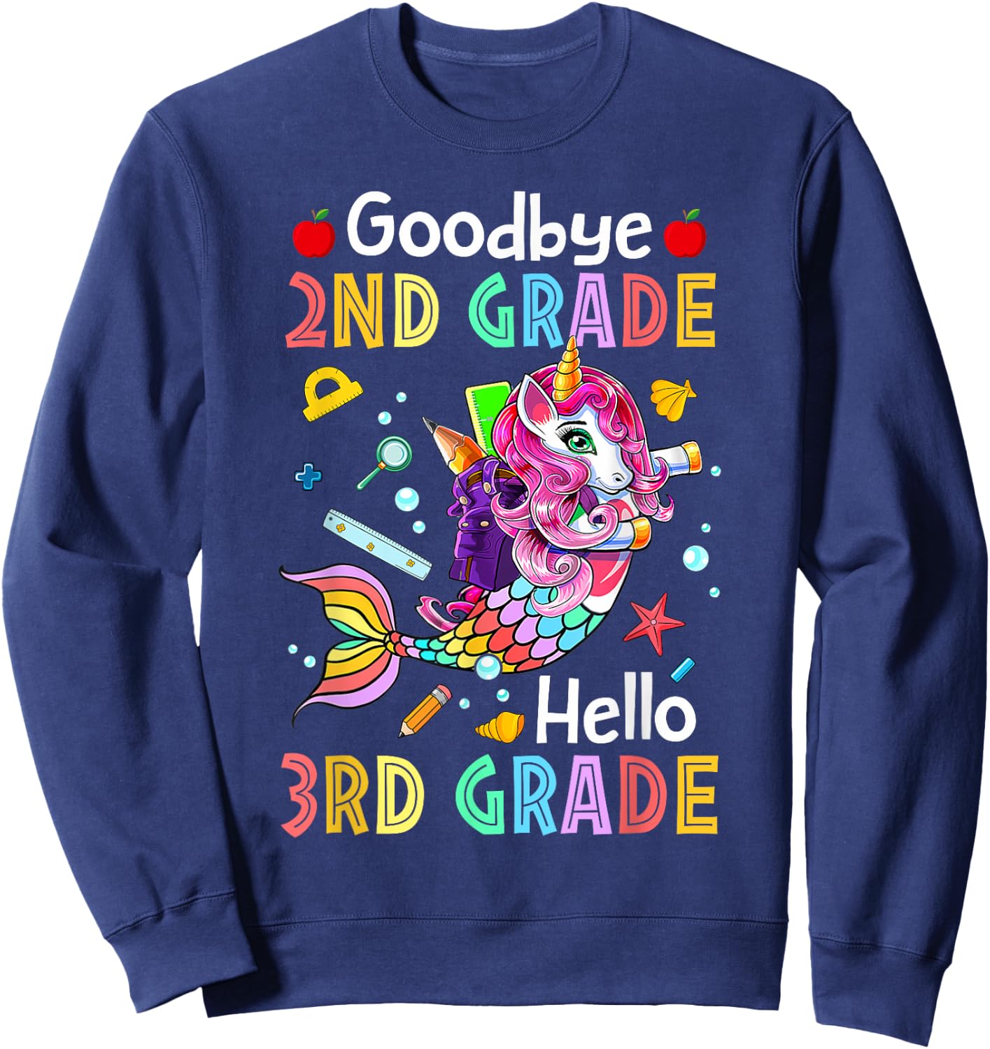 Goodbye 2nd Grade Hello 3rd Grade Mermaid Back To School Sweatshirt - Sweatshirt | Navy