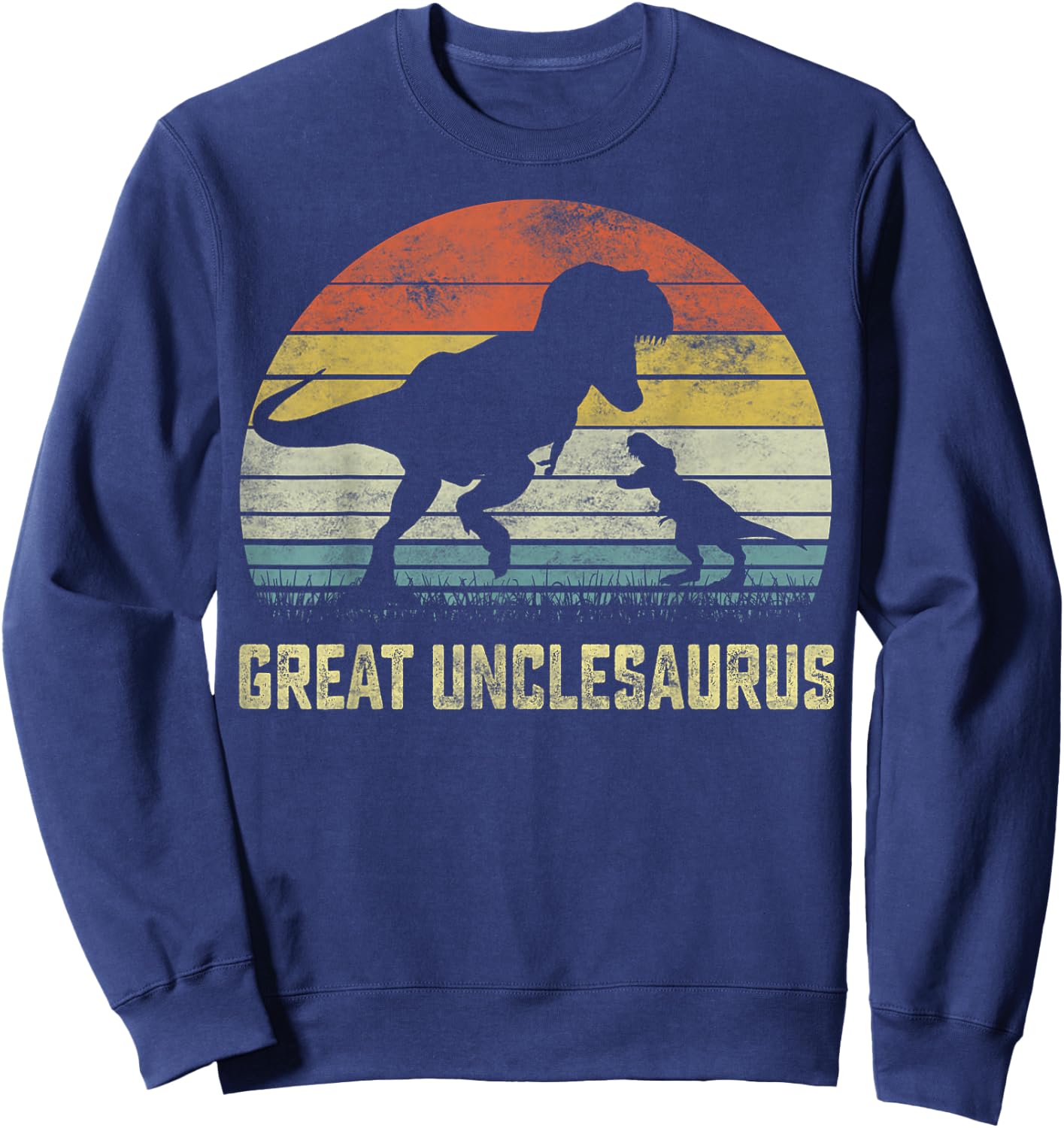 Great unclesaurus T Rex Dinosaur Great uncle Saurus Family Sweatshirt - Sweatshirt | Navy