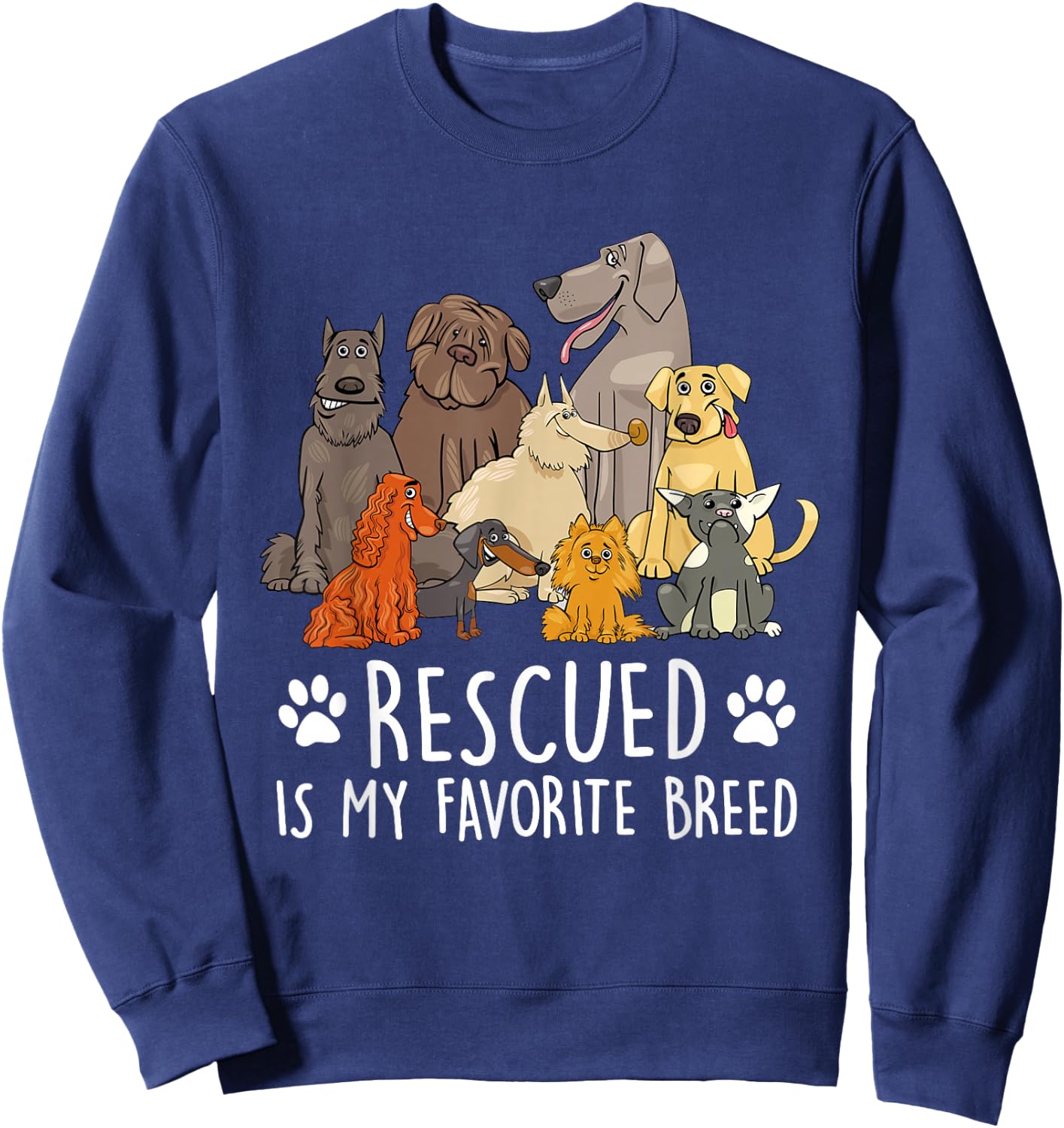 Funny Dog Design with Humorous Saying Sweatshirt - Sweatshirt | Navy