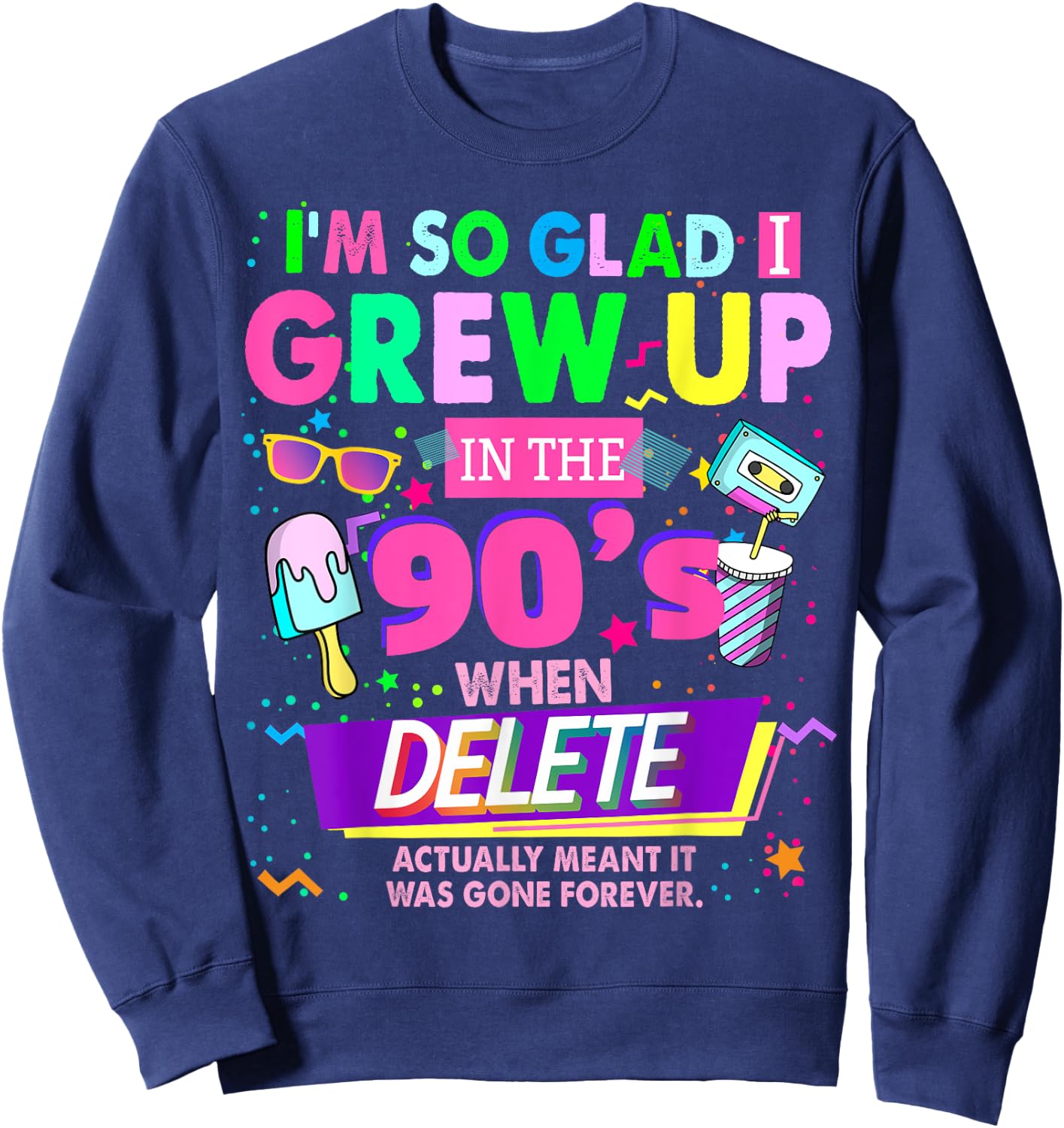 90s Outfit Idea & Nostalgic 1990s 90s Themed Sweatshirt - Sweatshirt | Navy
