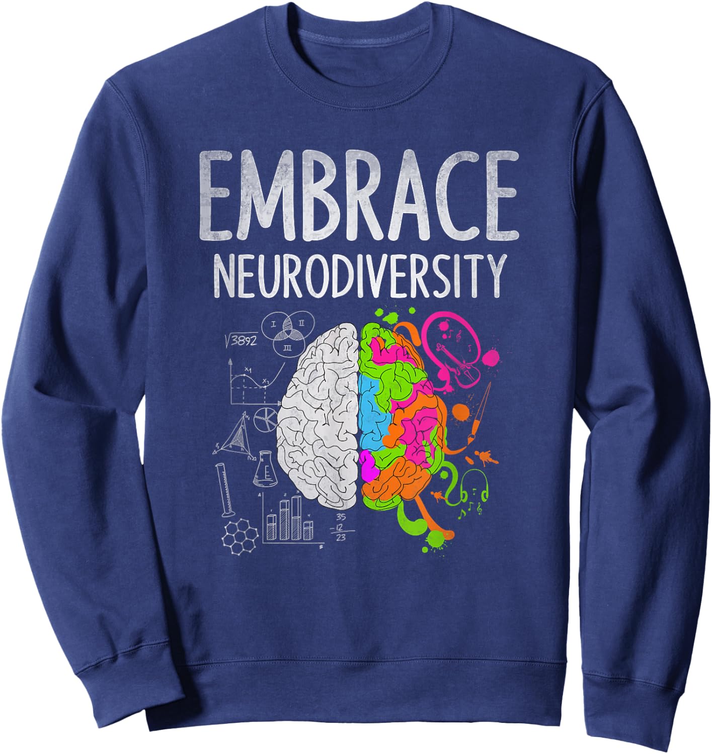 Teacher April Autism Awareness Embrace Neurodiversity Brain Sweatshirt - Sweatshirt | Navy