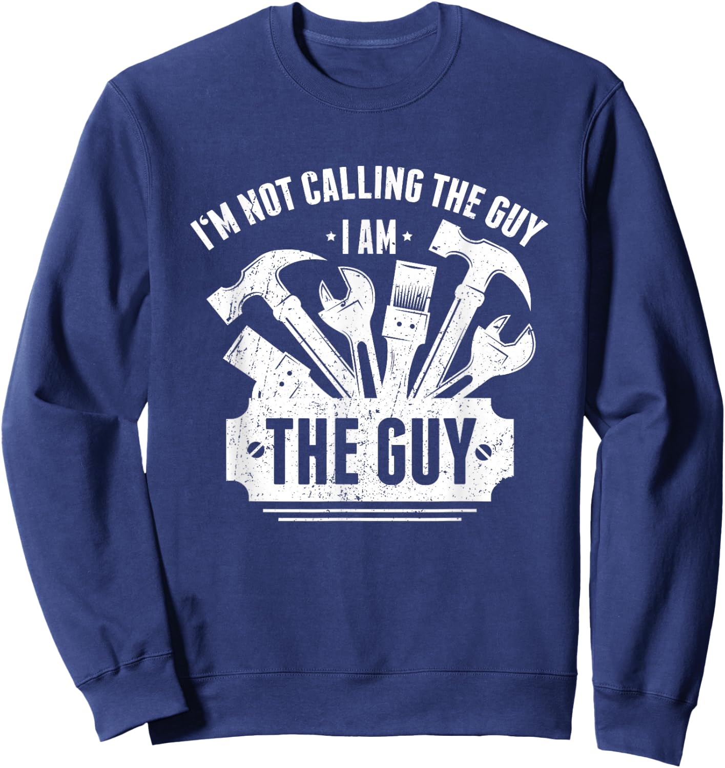 I‘m not calling the guy - I am the guy Sweatshirt - Sweatshirt | Navy