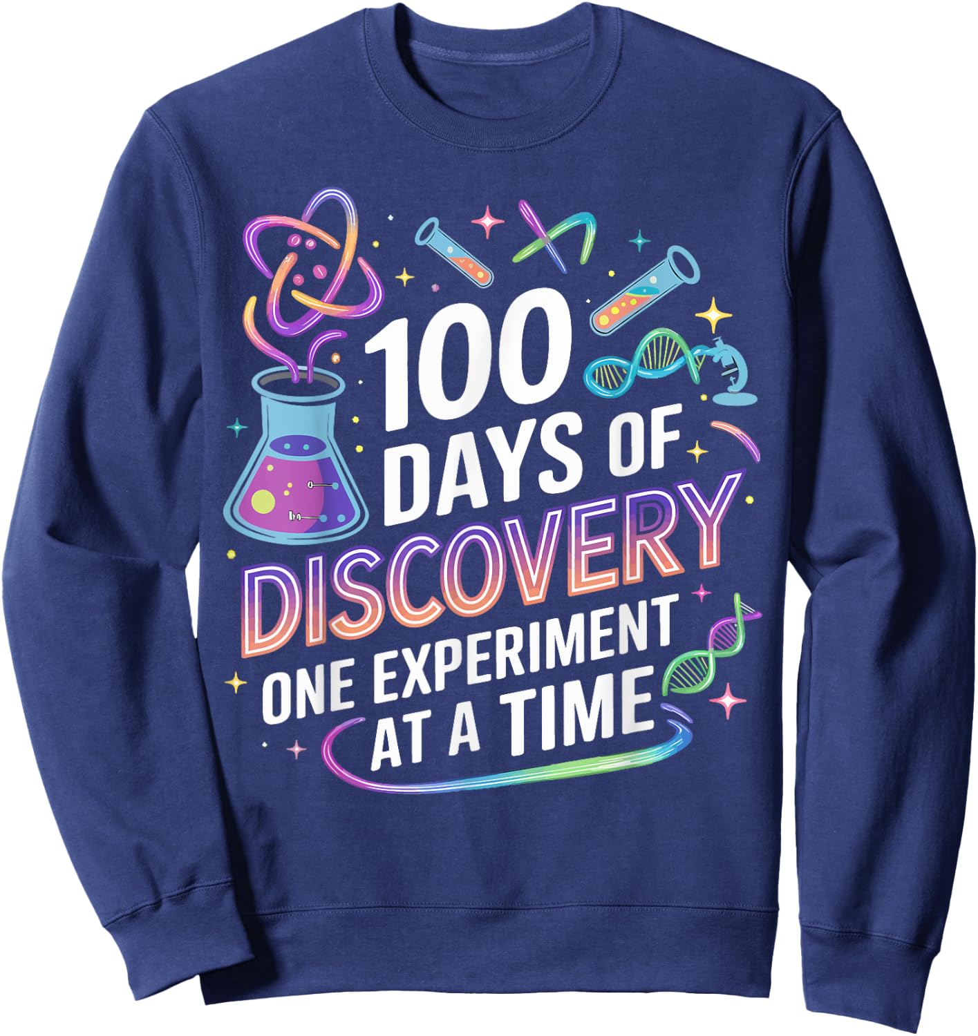 100 Days of Discovery Science Experiment Lover Girls Boys Sweatshirt - Sweatshirt | Navy