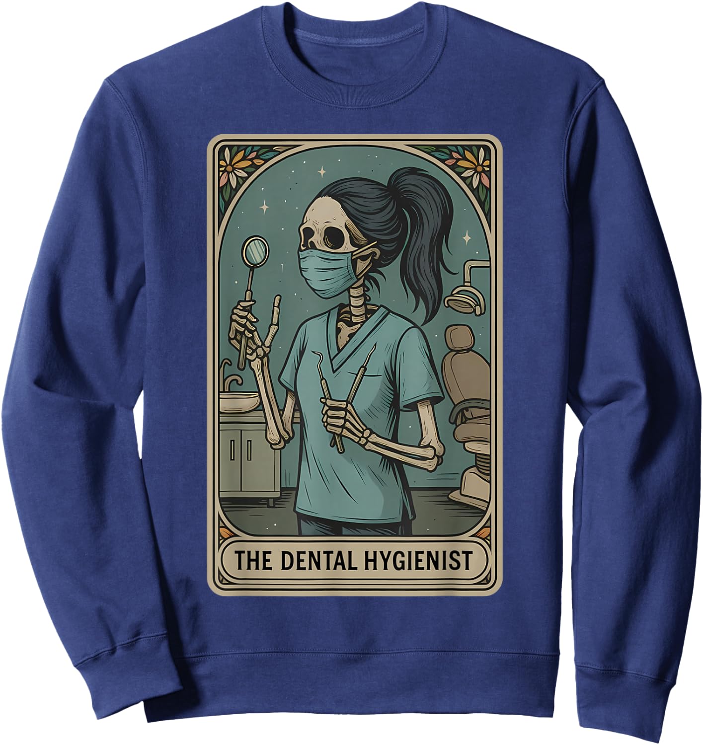 Dental Hygienist Tarot Card Skeleton Dentist Orthodontics Sweatshirt - Sweatshirt | Navy