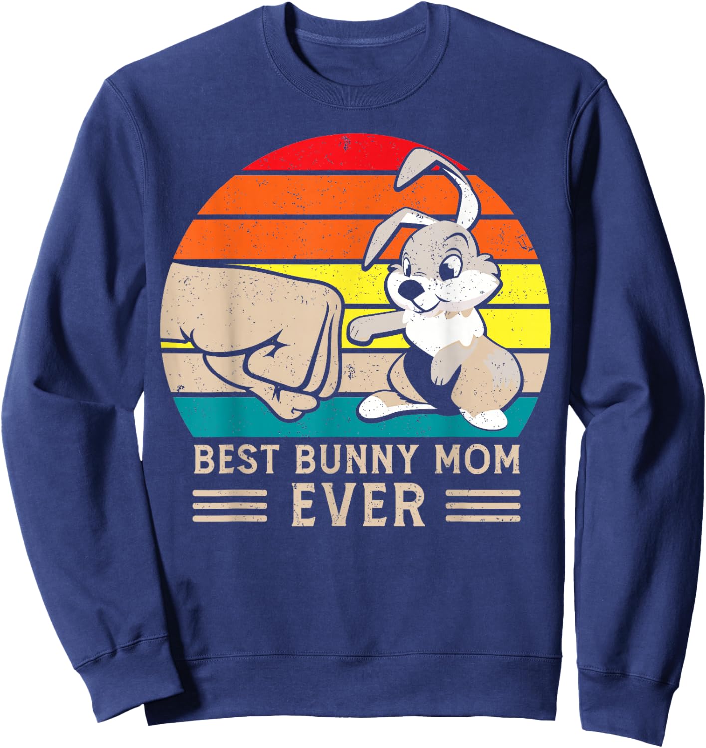 Best Bunny Mom Ever - Rabbit Sweatshirt - Sweatshirt | Navy