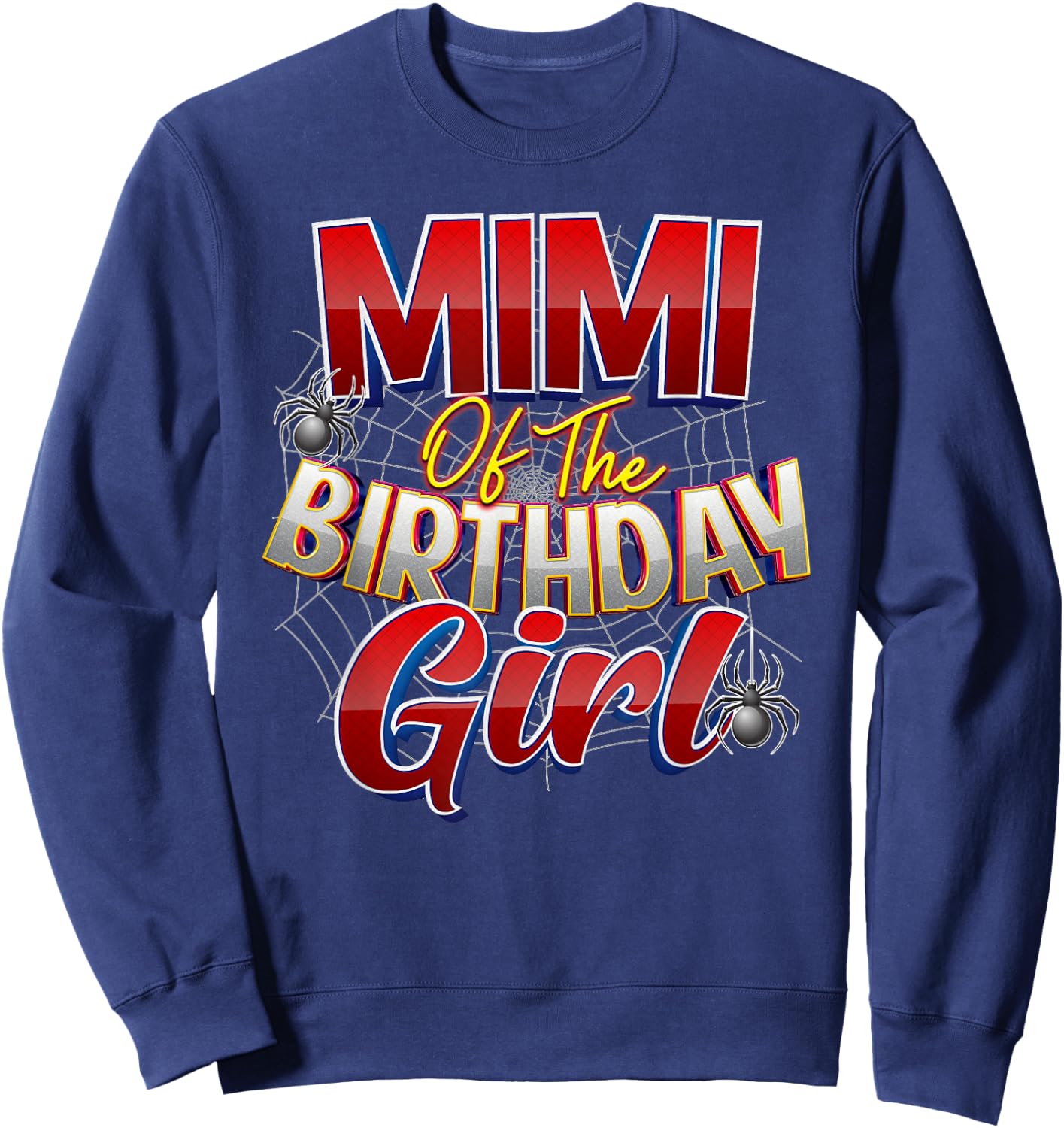 Spider Web Birthday Party Costume Mimi of the Birthday Girl Sweatshirt - Sweatshirt | Navy