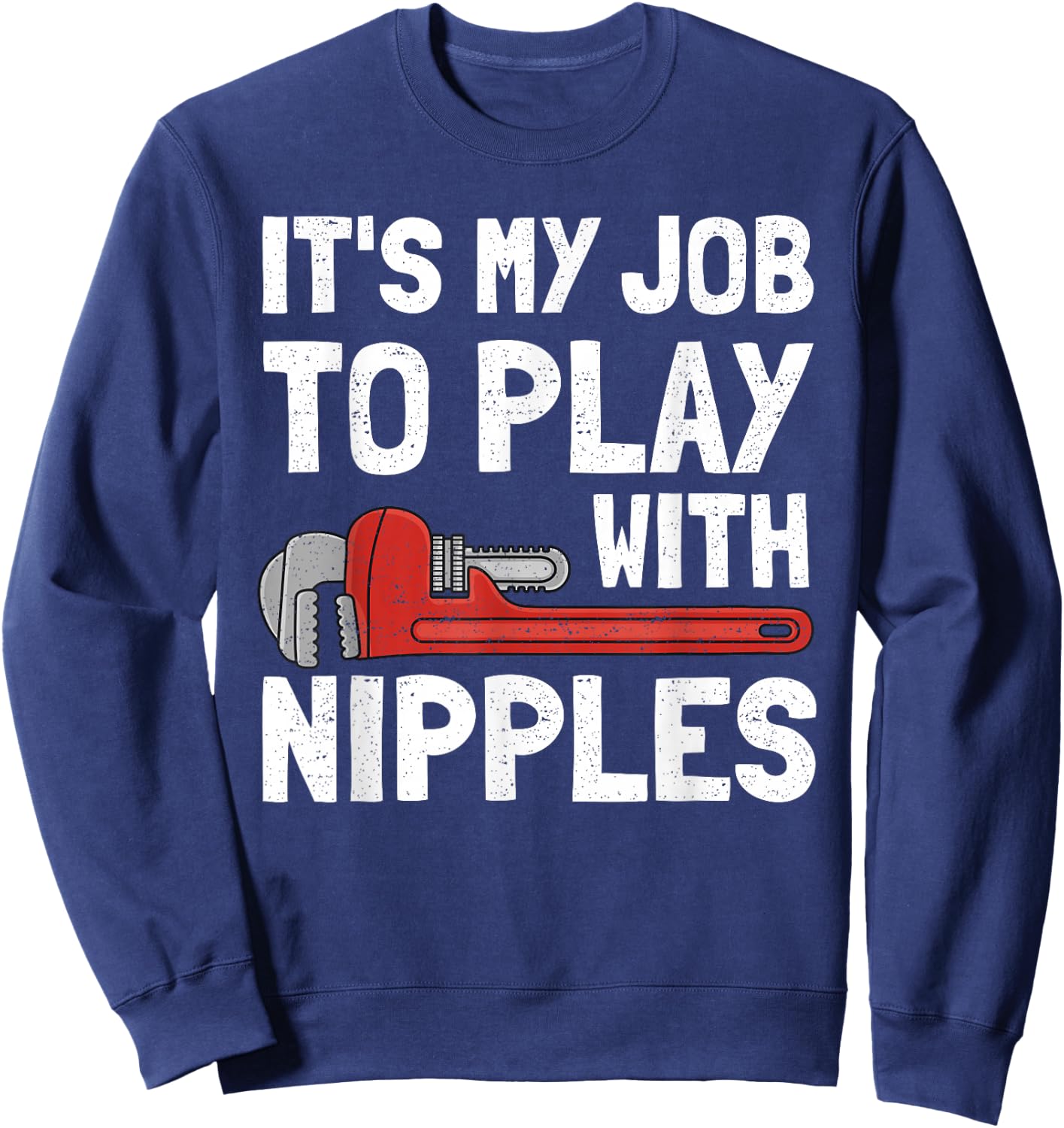 Funny Plumber Art Women Steamfitter Plumbing Tools Small Sweatshirt - Sweatshirt | Navy
