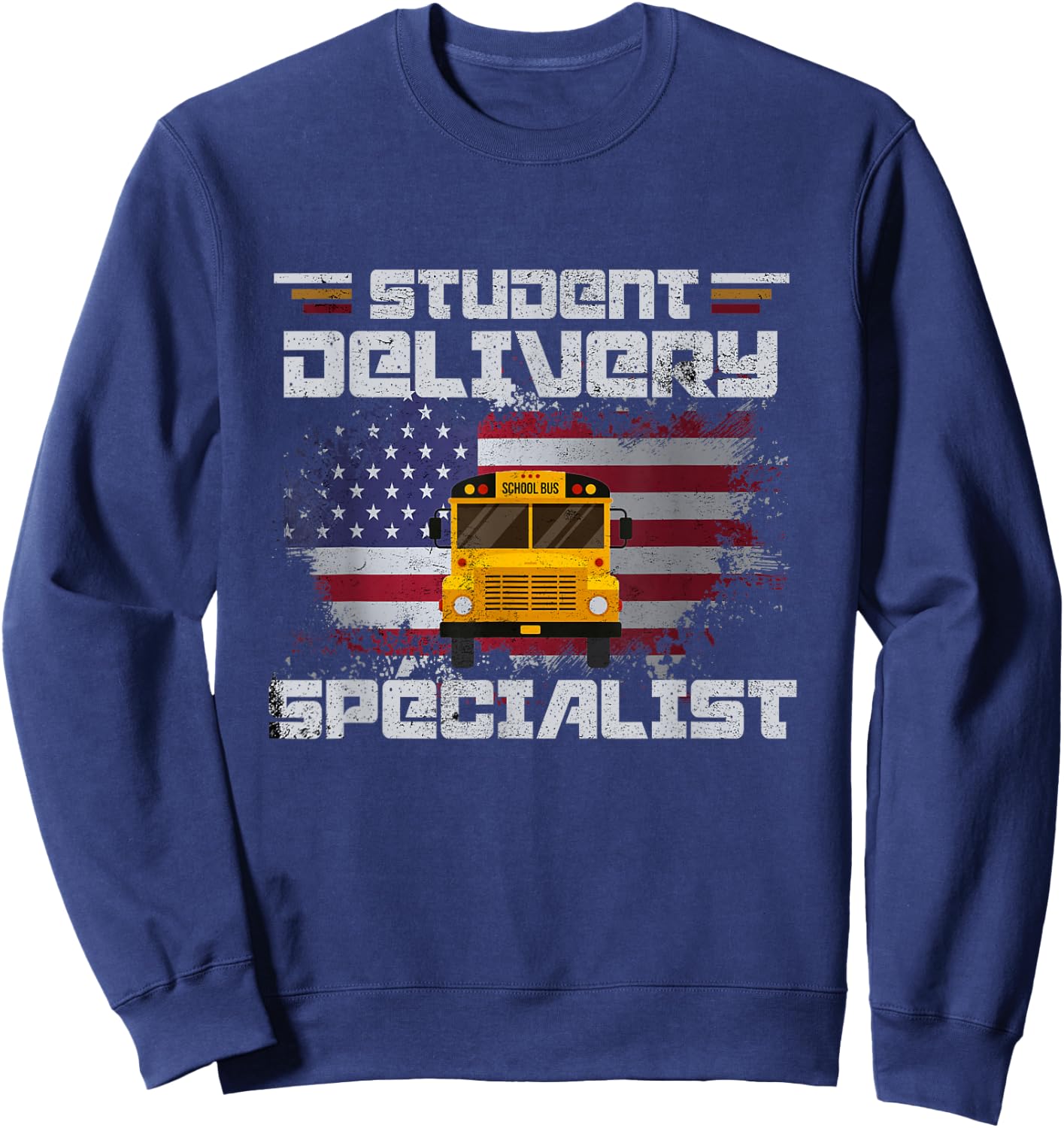 School Bus Driver's American Flag Pride | School Bus Driver Sweatshirt - Sweatshirt | Navy