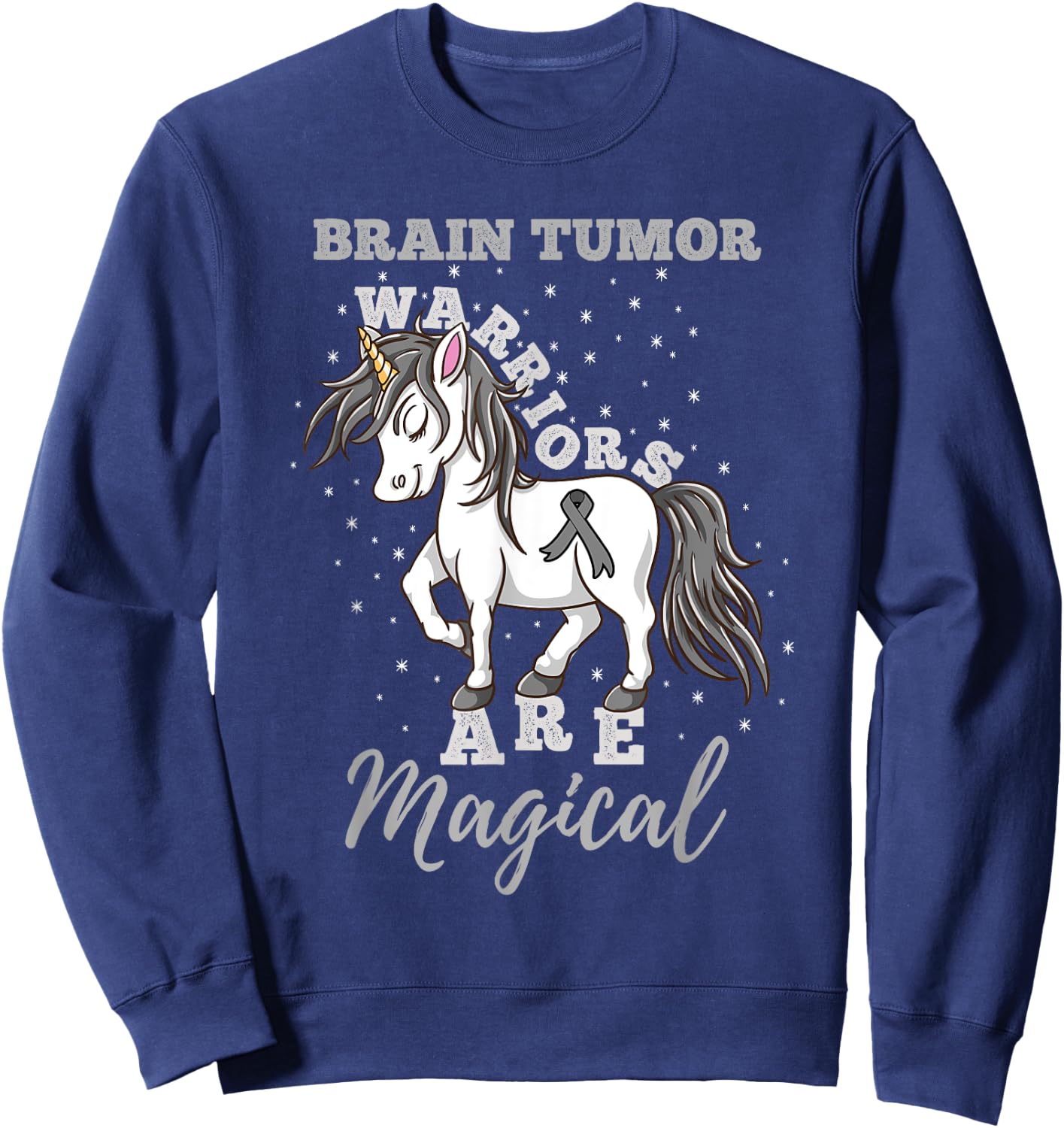 Brain Tumor Warriors Are Magical Brain Tumor Awareness Sweatshirt - Sweatshirt | Navy