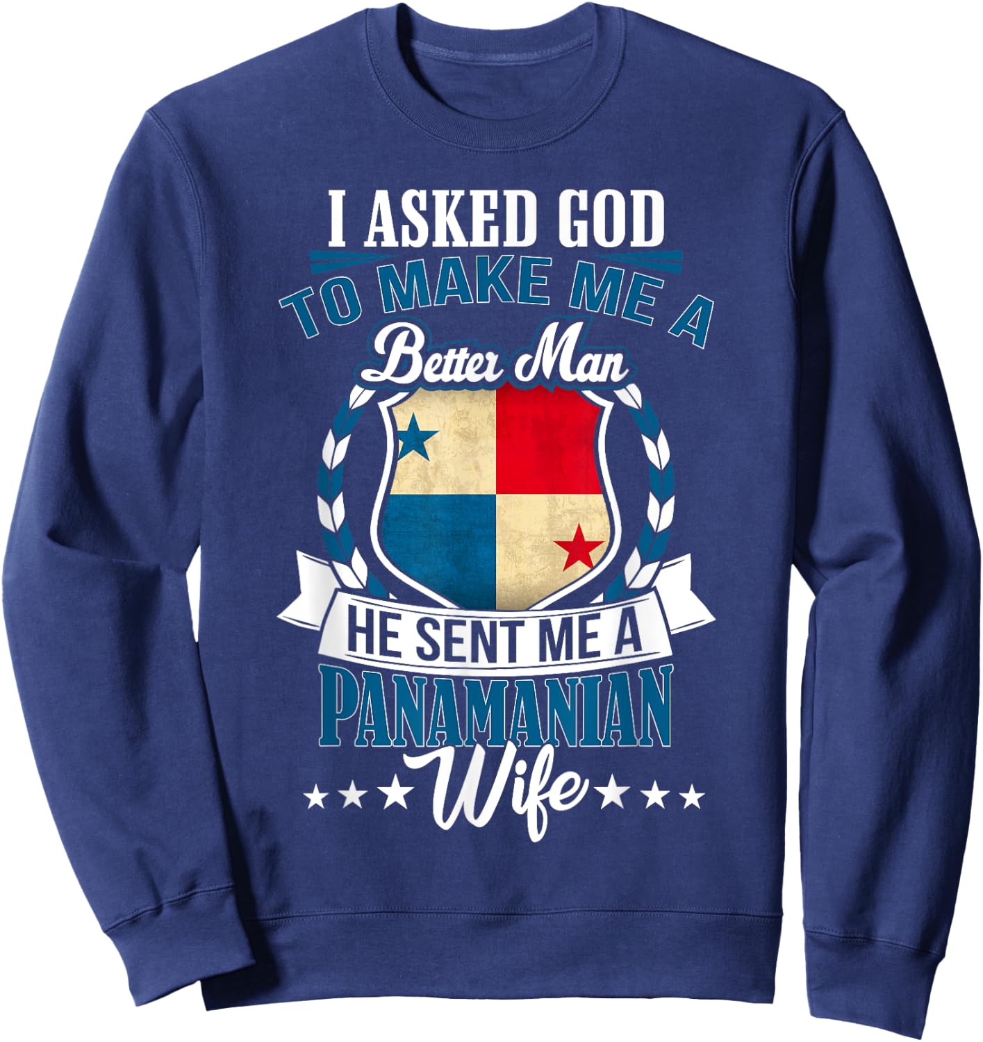 I Love my Panamanian Wife Anniversary for Husband Sweatshirt - Sweatshirt | Navy