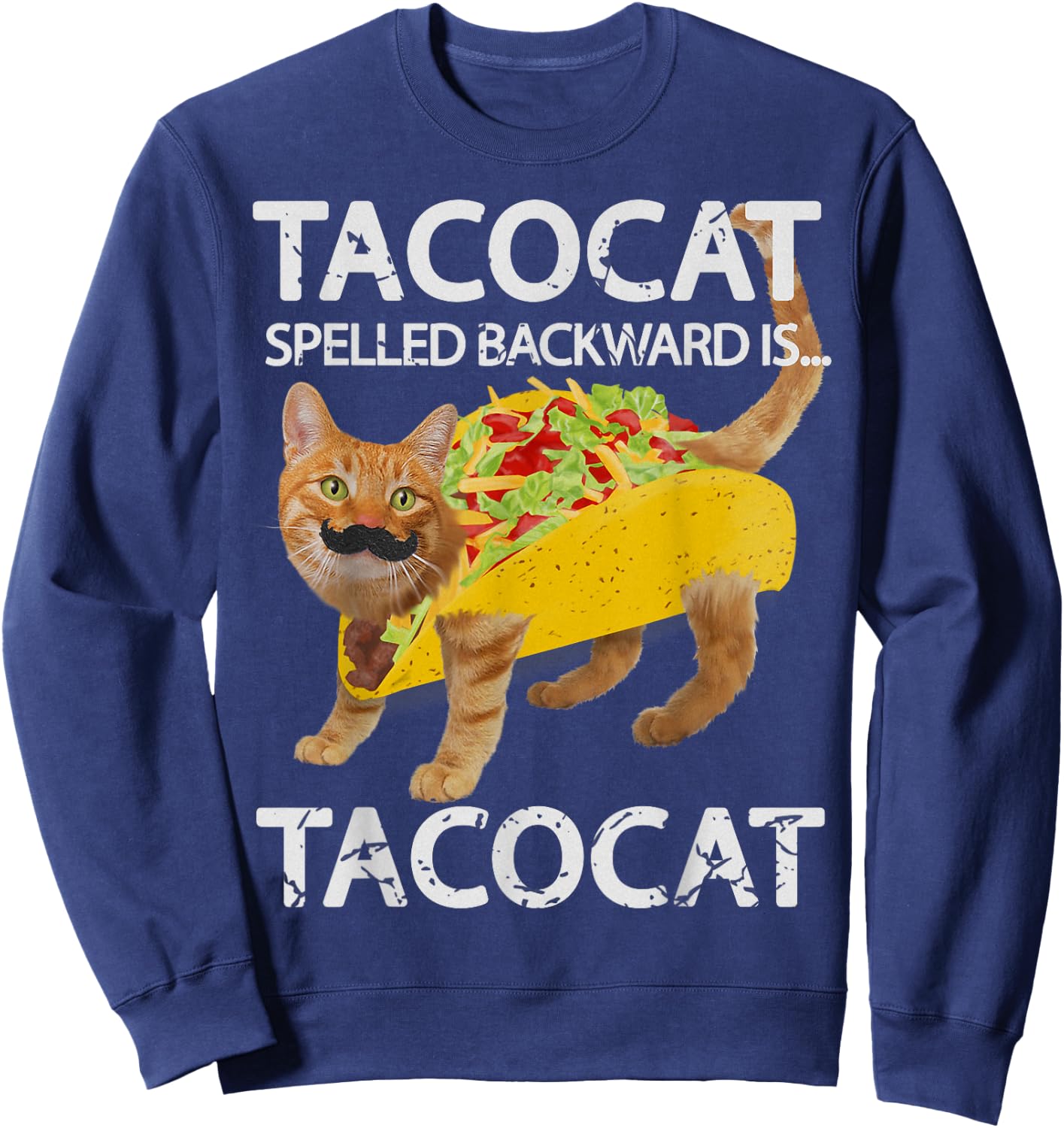 Tacocat Funny Cat Taco Lover Kitty Tacos Shirt Women Girls Kids Sweatshirt - Sweatshirt | Navy