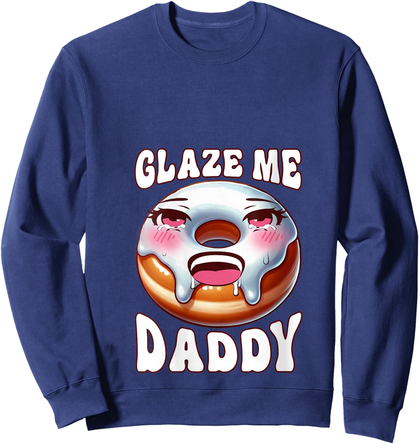 Inappropriate Glaze Me Daddy Dirty Donut Prank Adult Humor V-Neck Sweatshirt - Sweatshirt | Navy