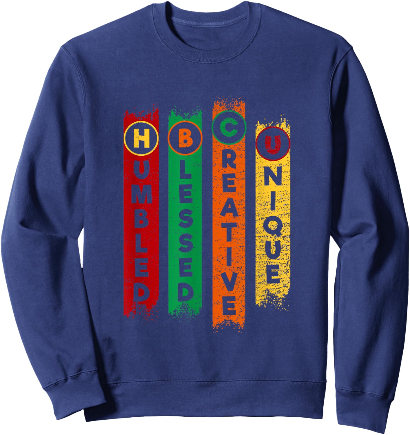 HBCU Humbled Blessed Creative Unique Black College Sweatshirt - Sweatshirt | Navy