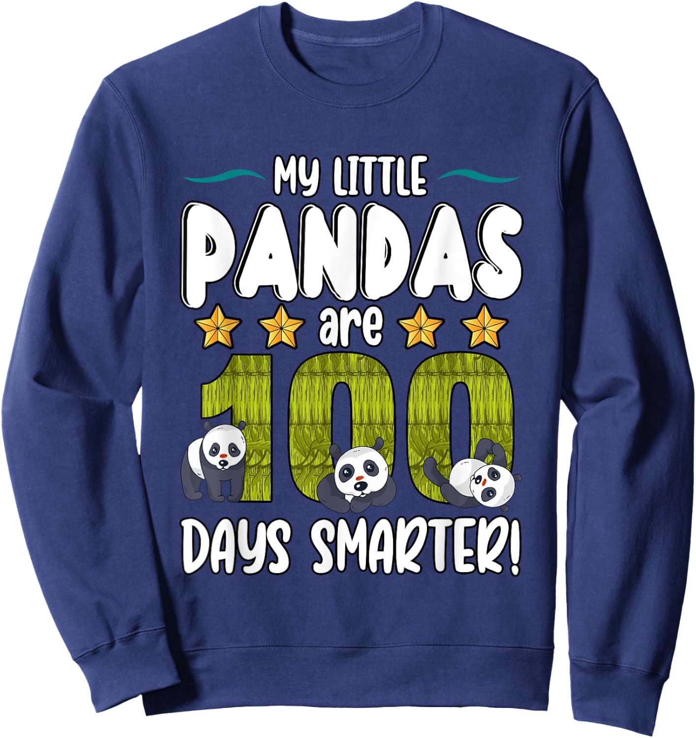 My Little Pandas Are 100 Days Smarter Teacher Student Sweatshirt - Sweatshirt | Navy