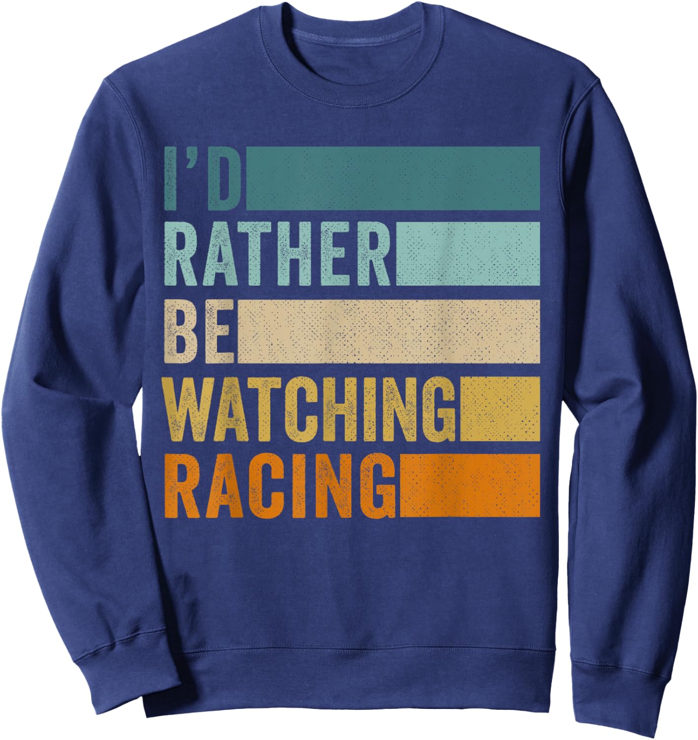 I'd Rather Be Watching Racing Sweatshirt - Sweatshirt | Navy