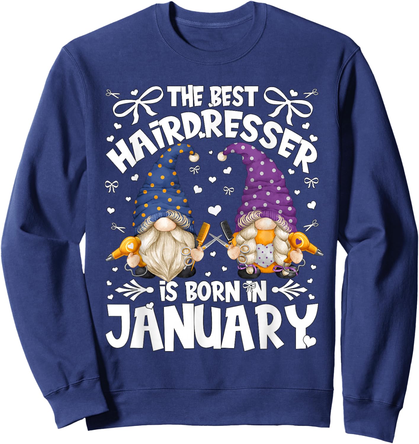 Best Hairdresser Gnome For Funny Barber Who Born In January Sweatshirt - Sweatshirt | Navy