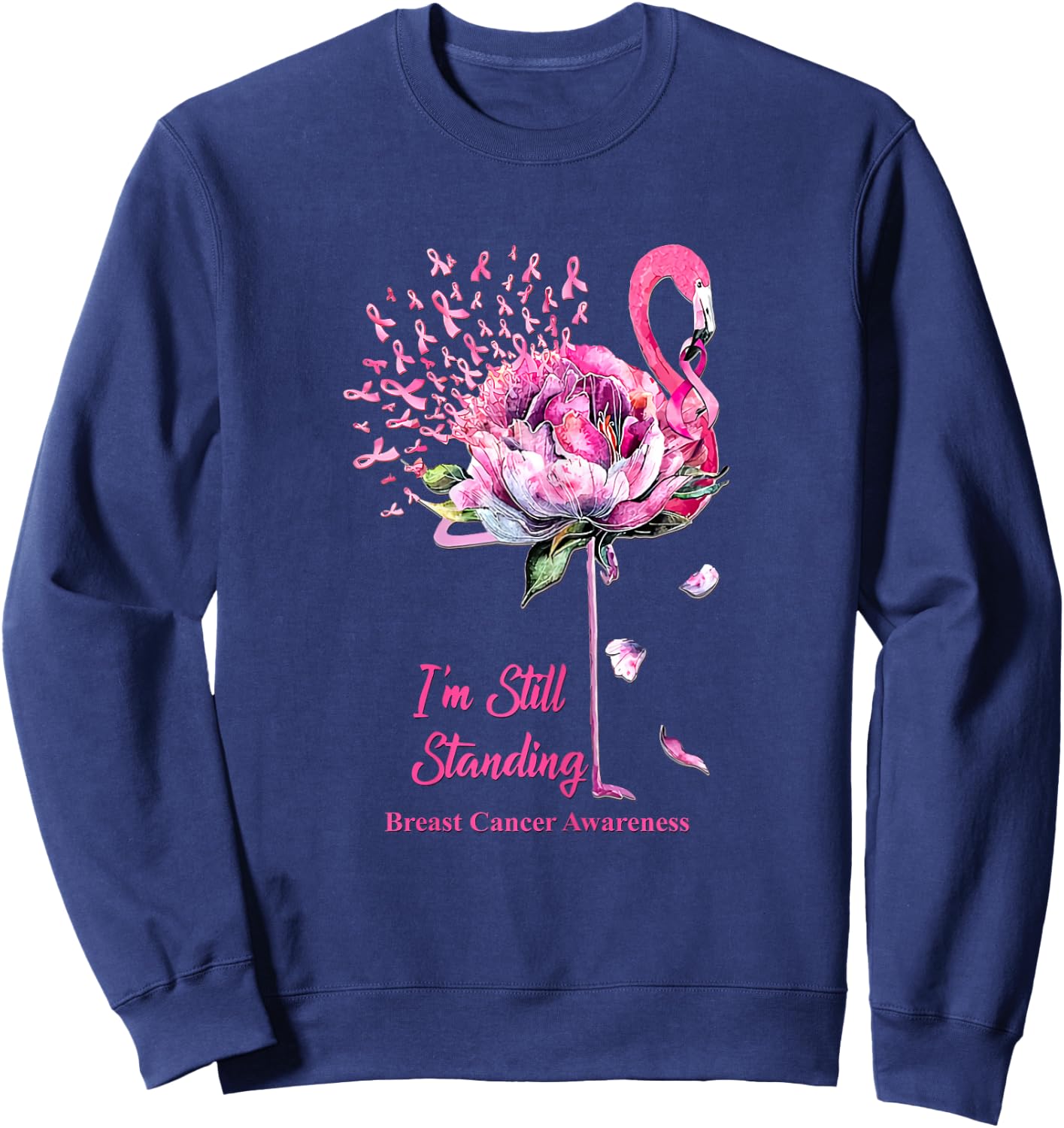 I'm Still Standing Flamingo Breast Cancer Awareness Sweatshirt - Sweatshirt | Navy