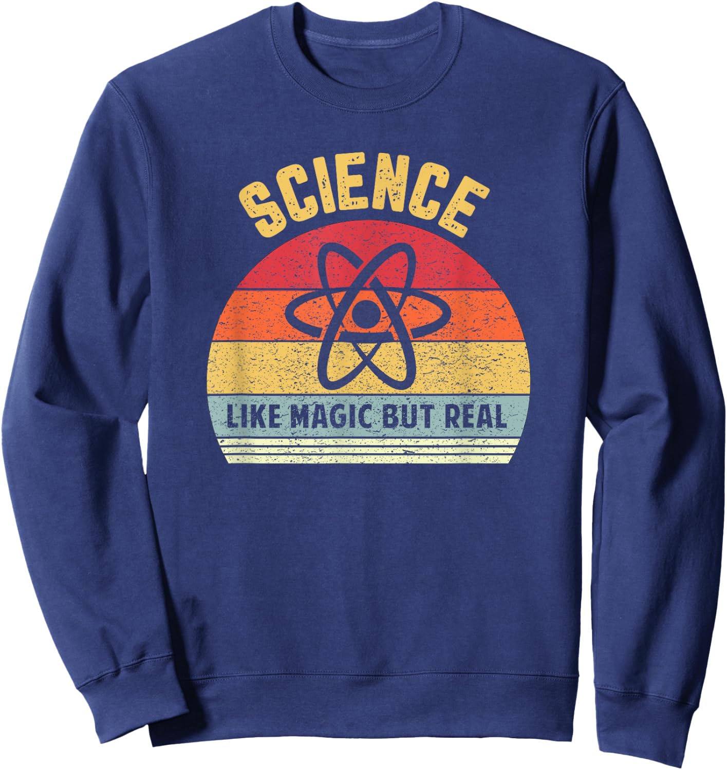Science Like Magic But Real Funny Retro Science Teacher Women Kids Sweatshirt - Sweatshirt | Navy