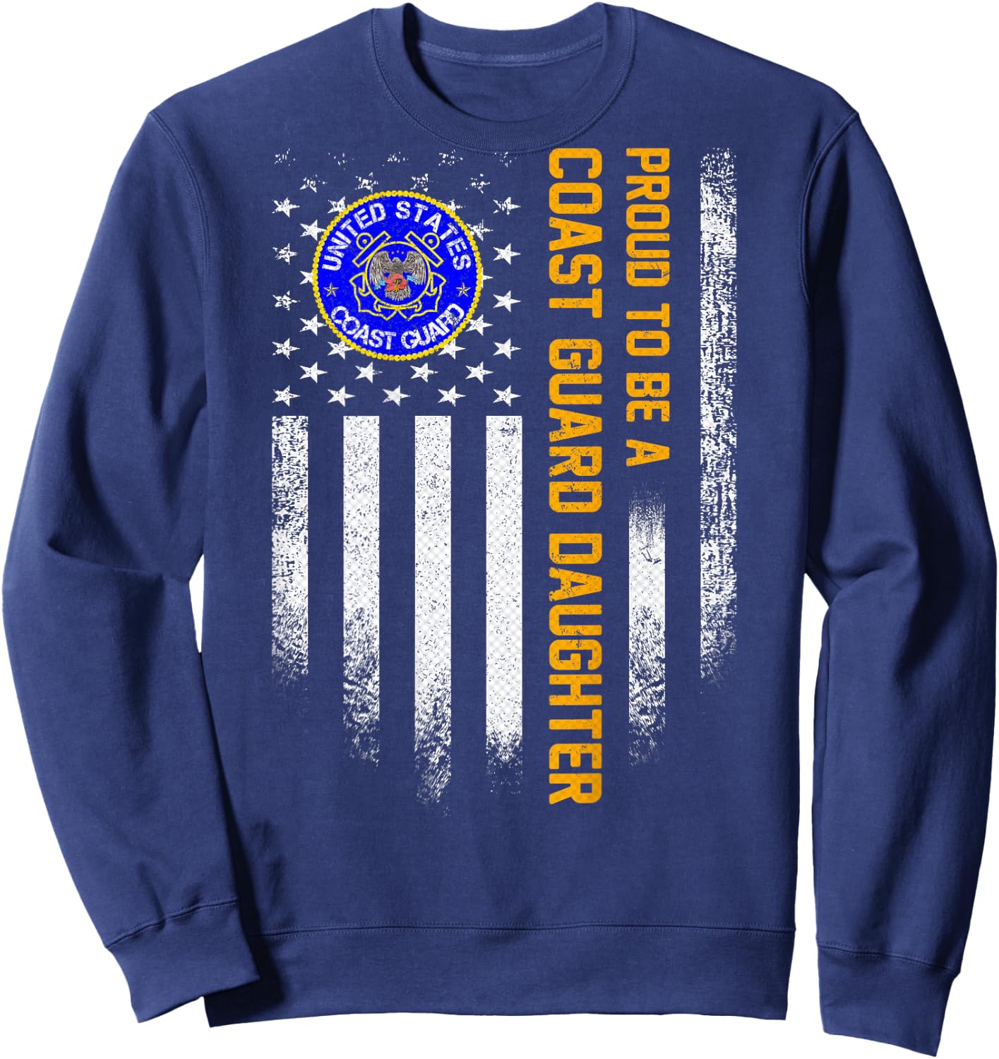 Vintage USA Flag Proud To Be A Coast Guard Veteran Daughter Sweatshirt - Sweatshirt | Navy