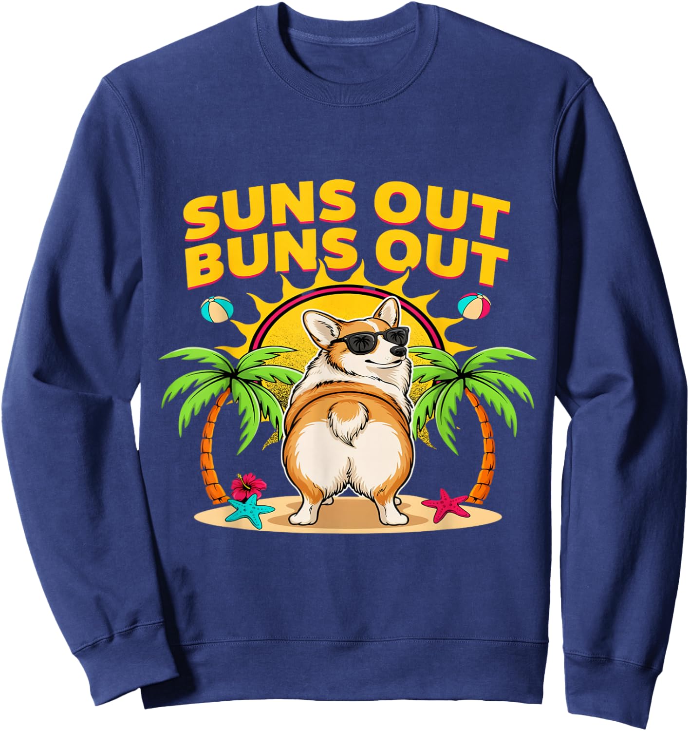 Suns Out Buns Out Corgi Funny Sweatshirt - Sweatshirt | Navy