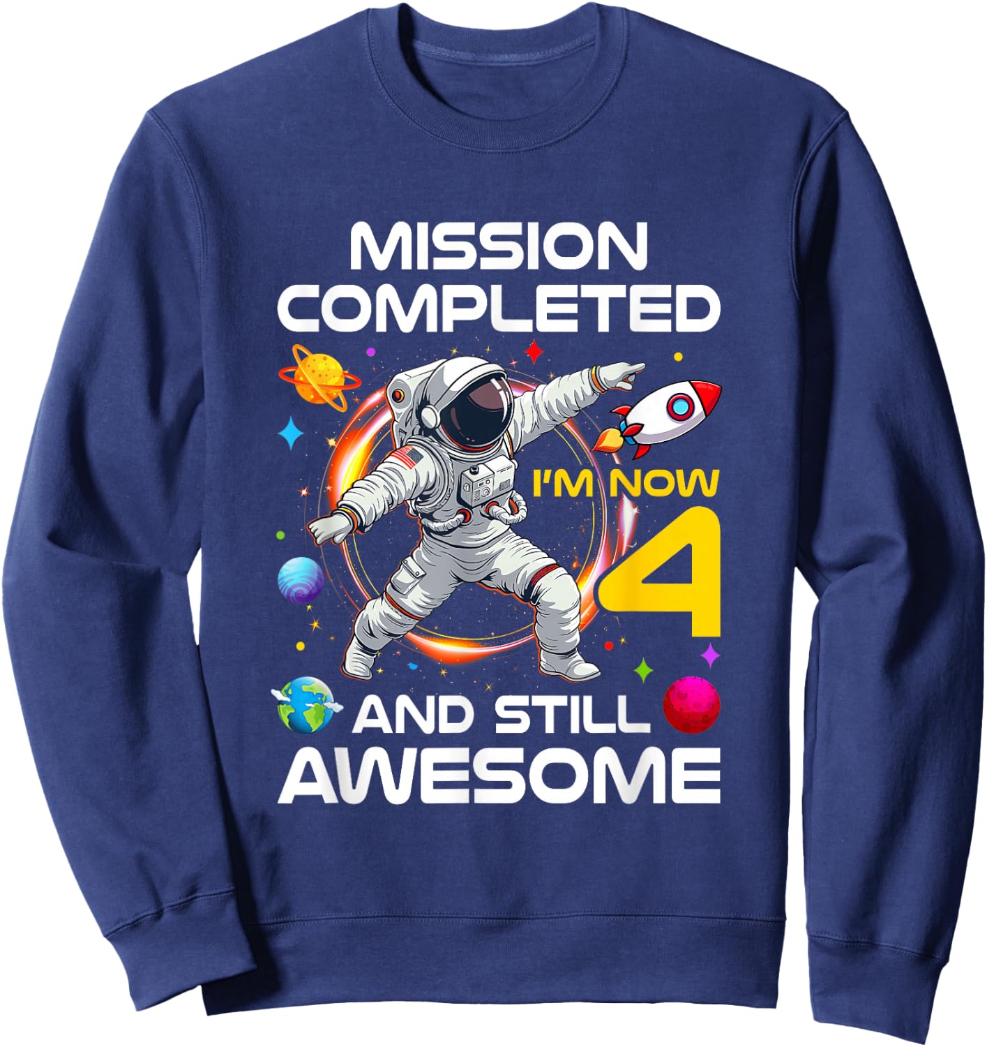 4Th Birthday Astronaut 4 Years Old Outer Space Birthday Sweatshirt - Sweatshirt | Navy