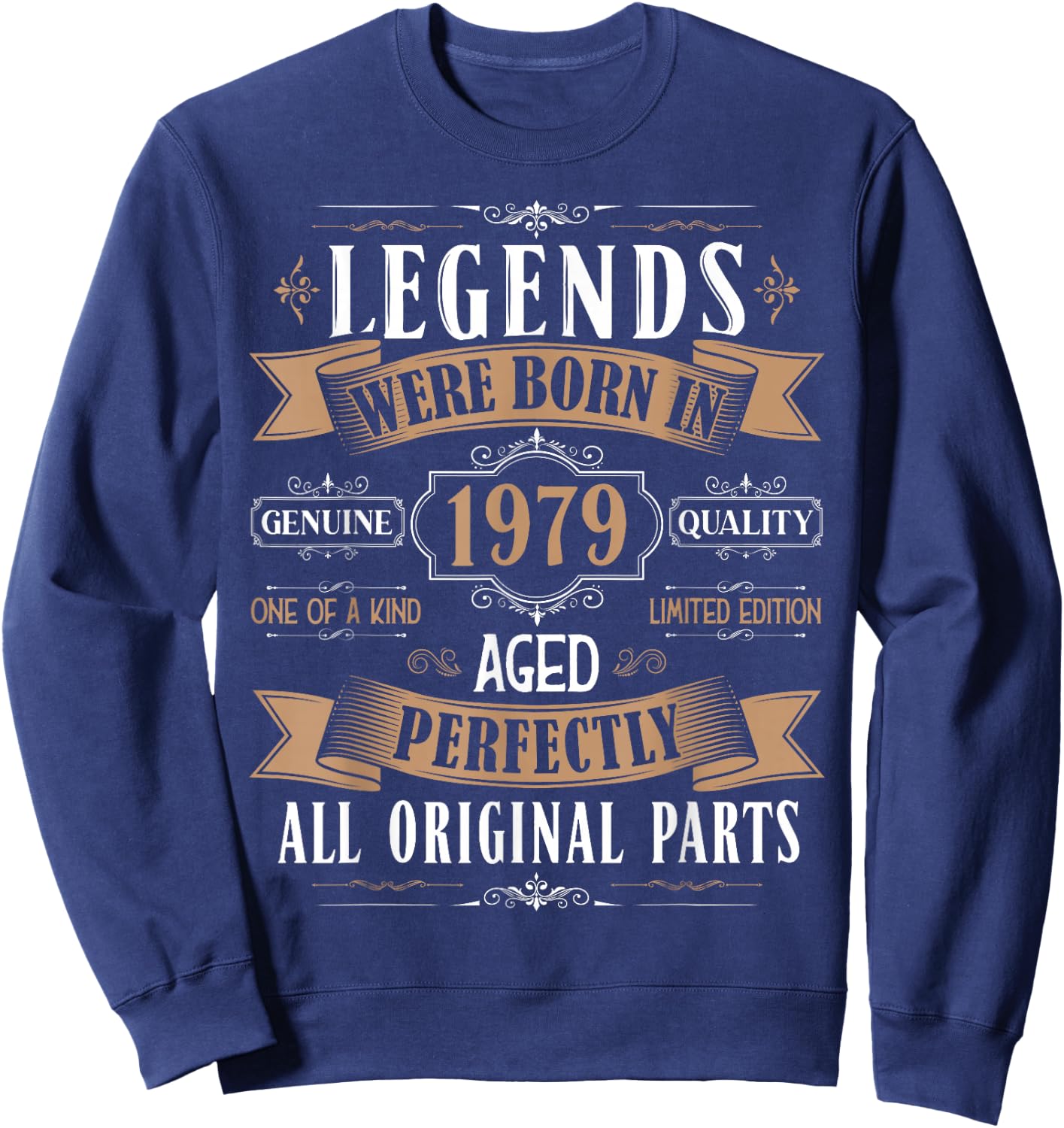 Legends Born in 1979 46th Birthday 46 Years Old Bday Men Sweatshirt - Sweatshirt | Navy