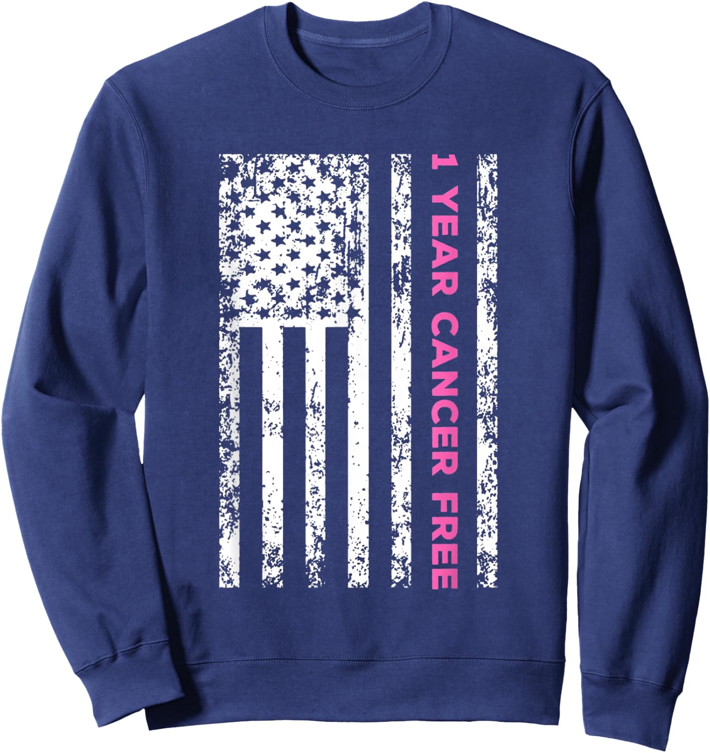 1 Year Breast Cancer Free Survivor Sweatshirt - Sweatshirt | Navy