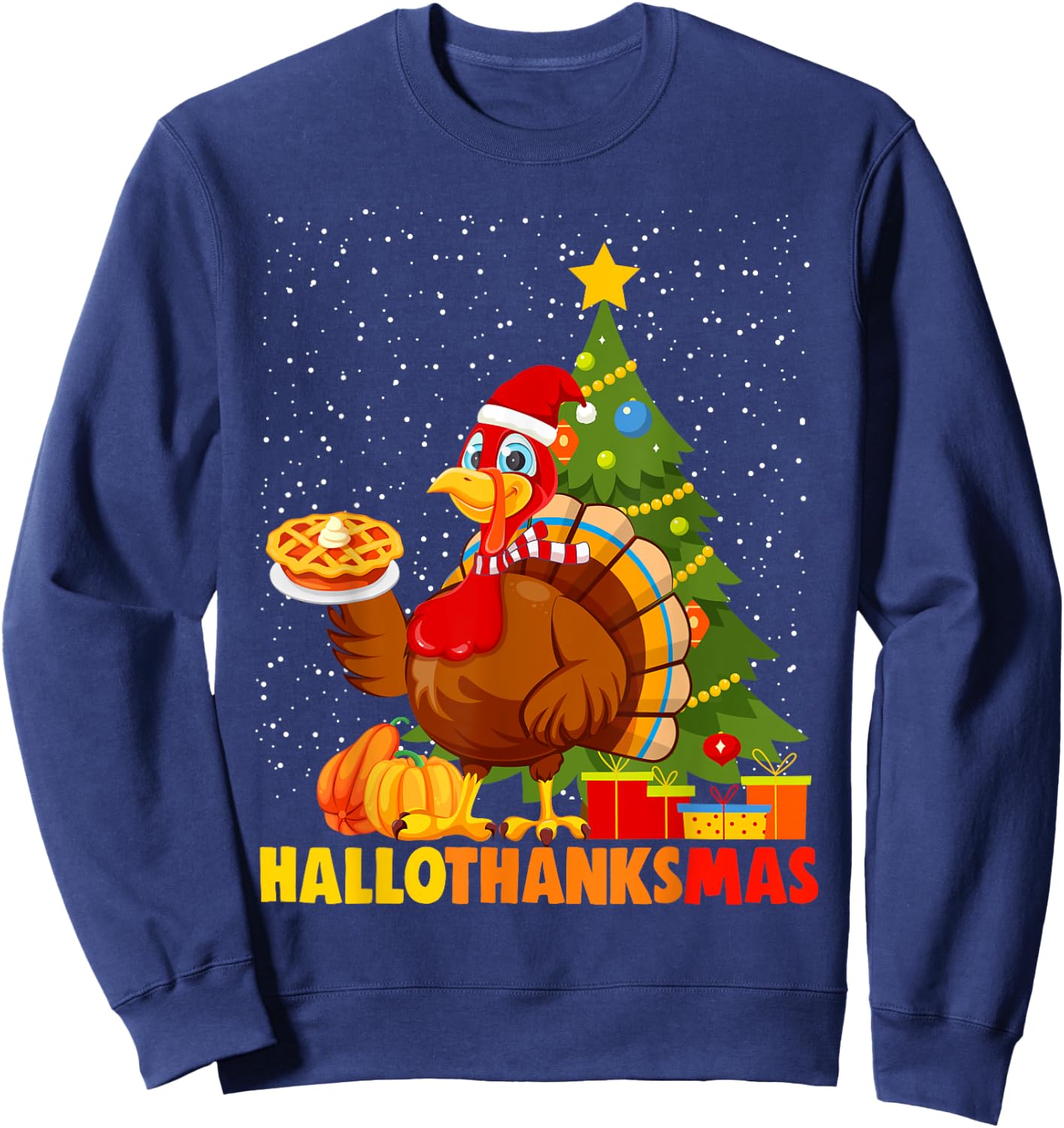 Happy Hallothanksmas Funny Halloween Thanksgiving Christmas Sweatshirt - Sweatshirt | Navy