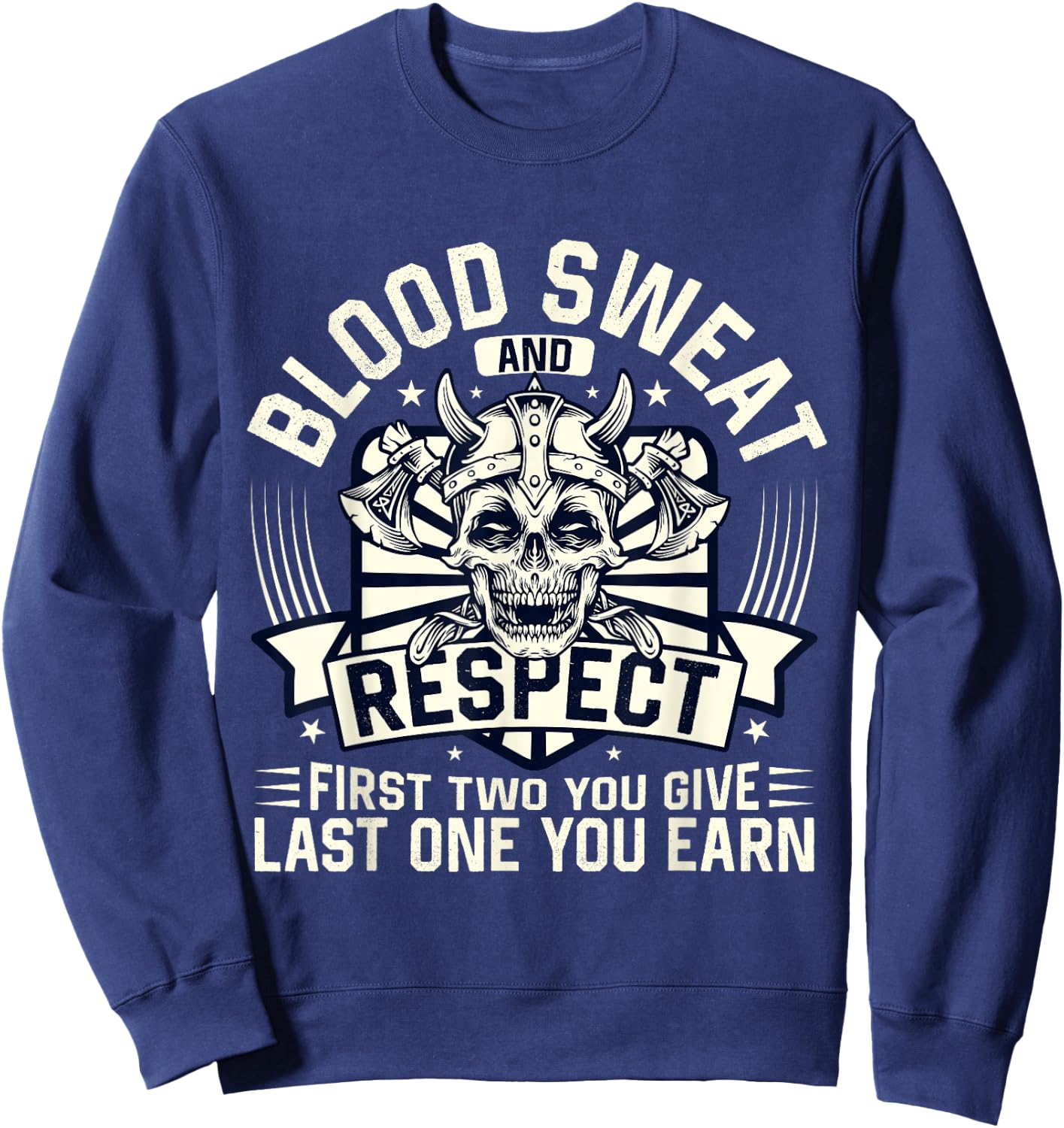 Blood Sweat Respect Powerlifting Fitness Gym Weightlifting Sweatshirt - Sweatshirt | Navy
