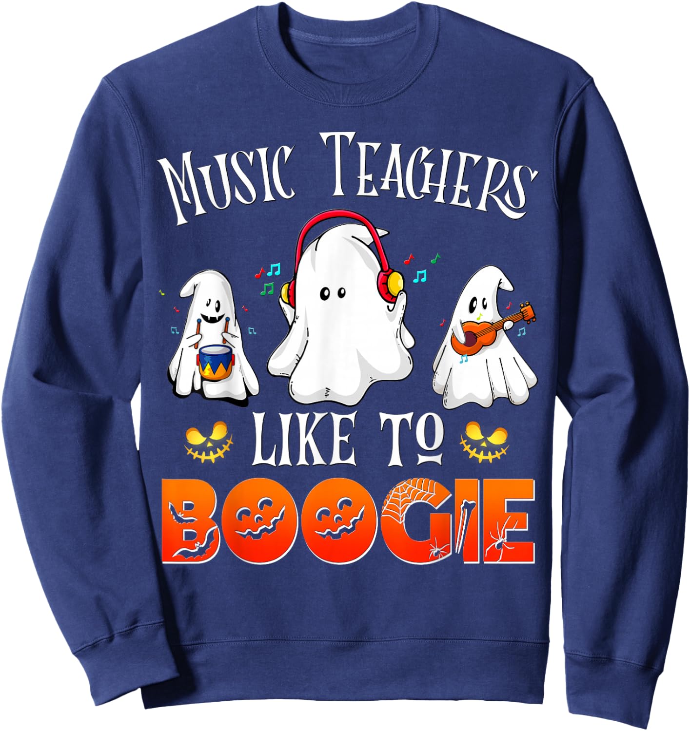 Halloween School Marching Band Music Teachers Like to Boogie Men Women Sweatshirt - Sweatshirt | Navy