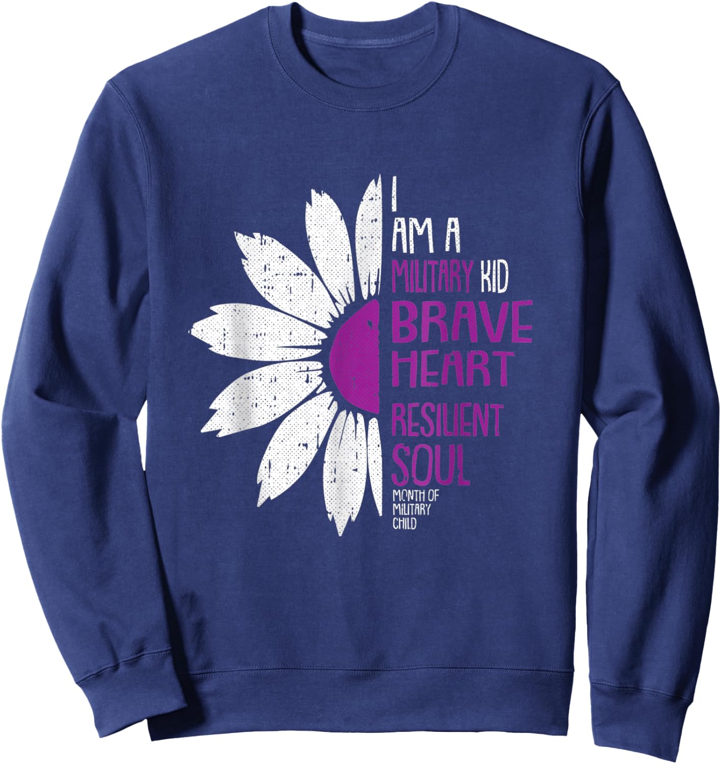 Im A Military Kid Month Of The Military Child Army Soldier Sweatshirt - Sweatshirt | Navy