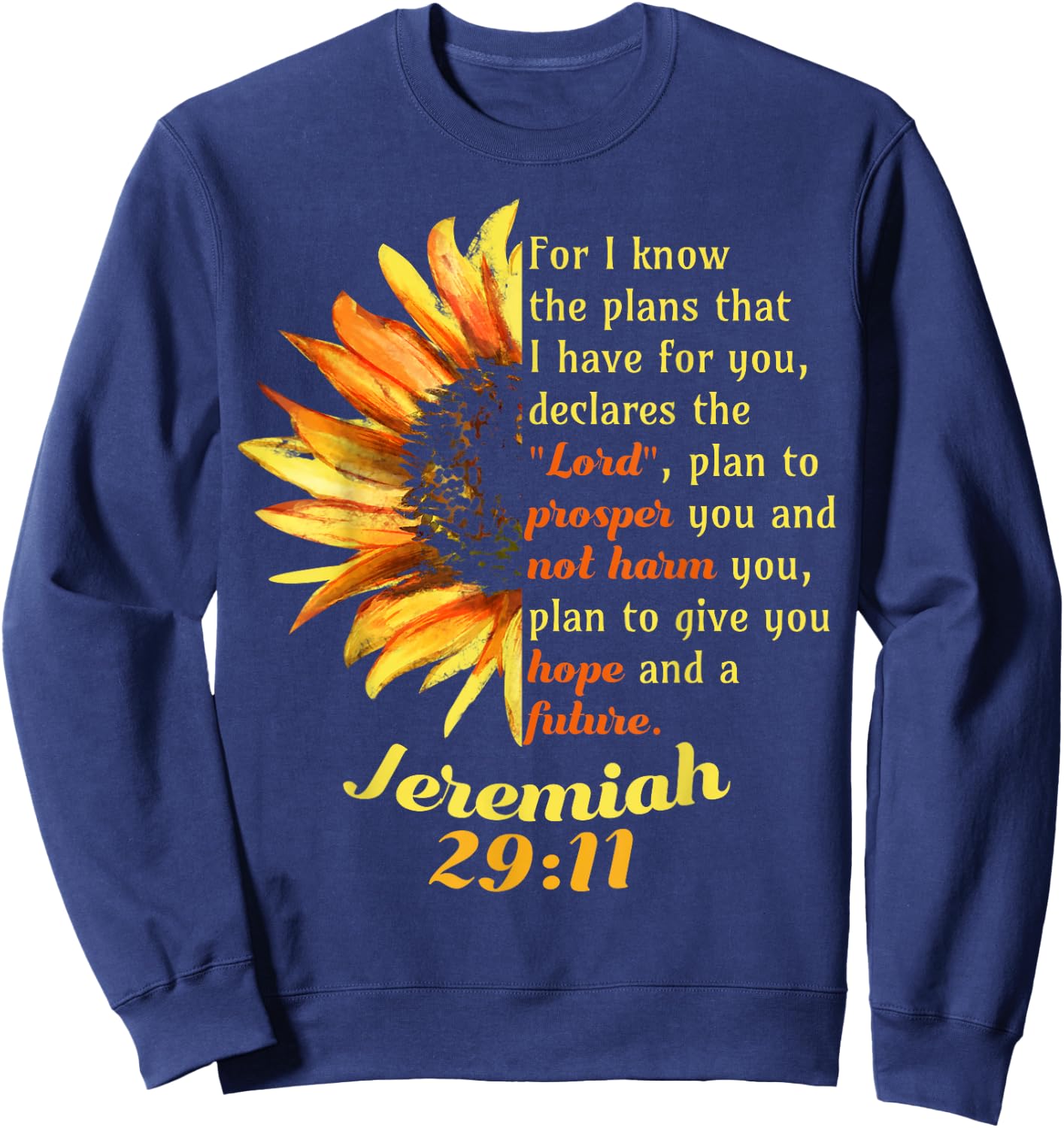 Jeremiah 29:11 Bible Christian Christian Sweatshirt - Sweatshirt | Navy