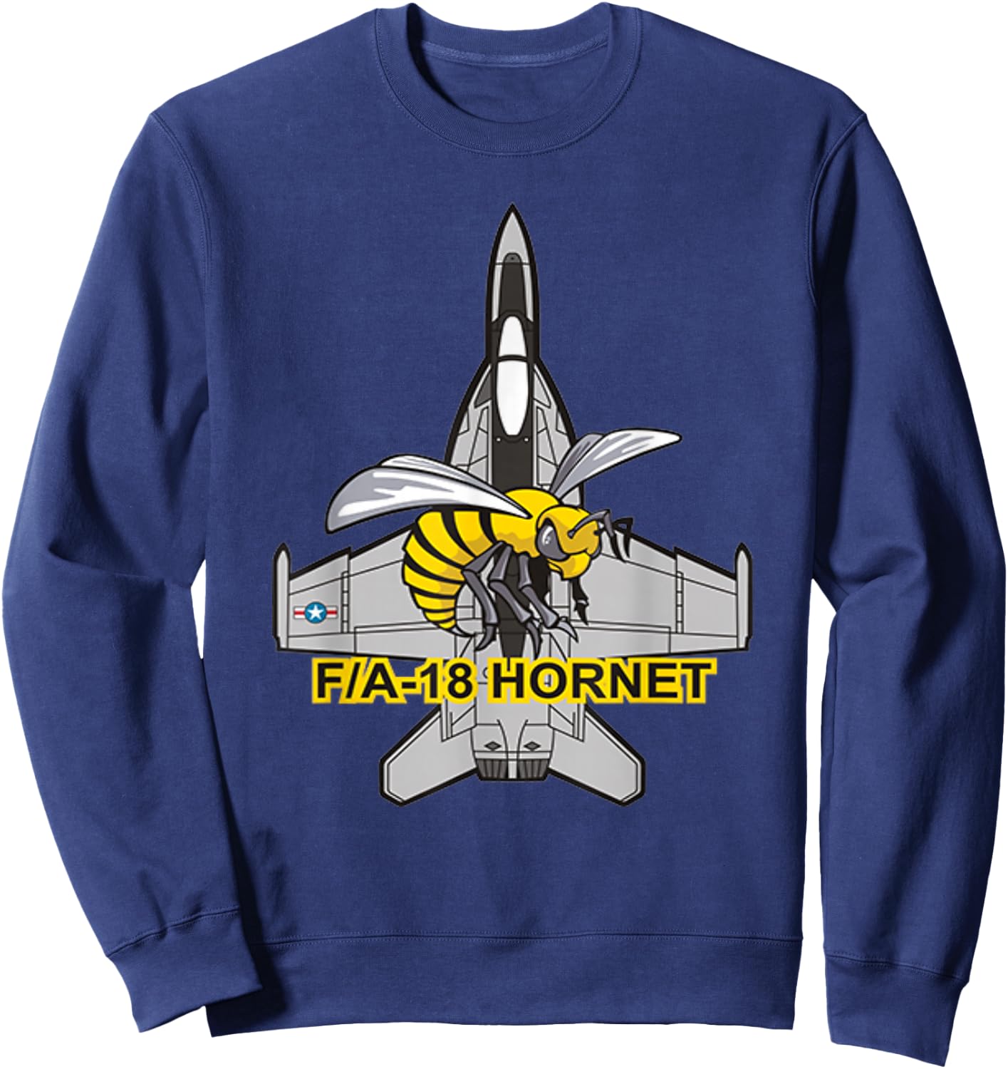 Awesome F/A-18 Hornet Navy Fighter Jet. Sweatshirt - Sweatshirt | Navy