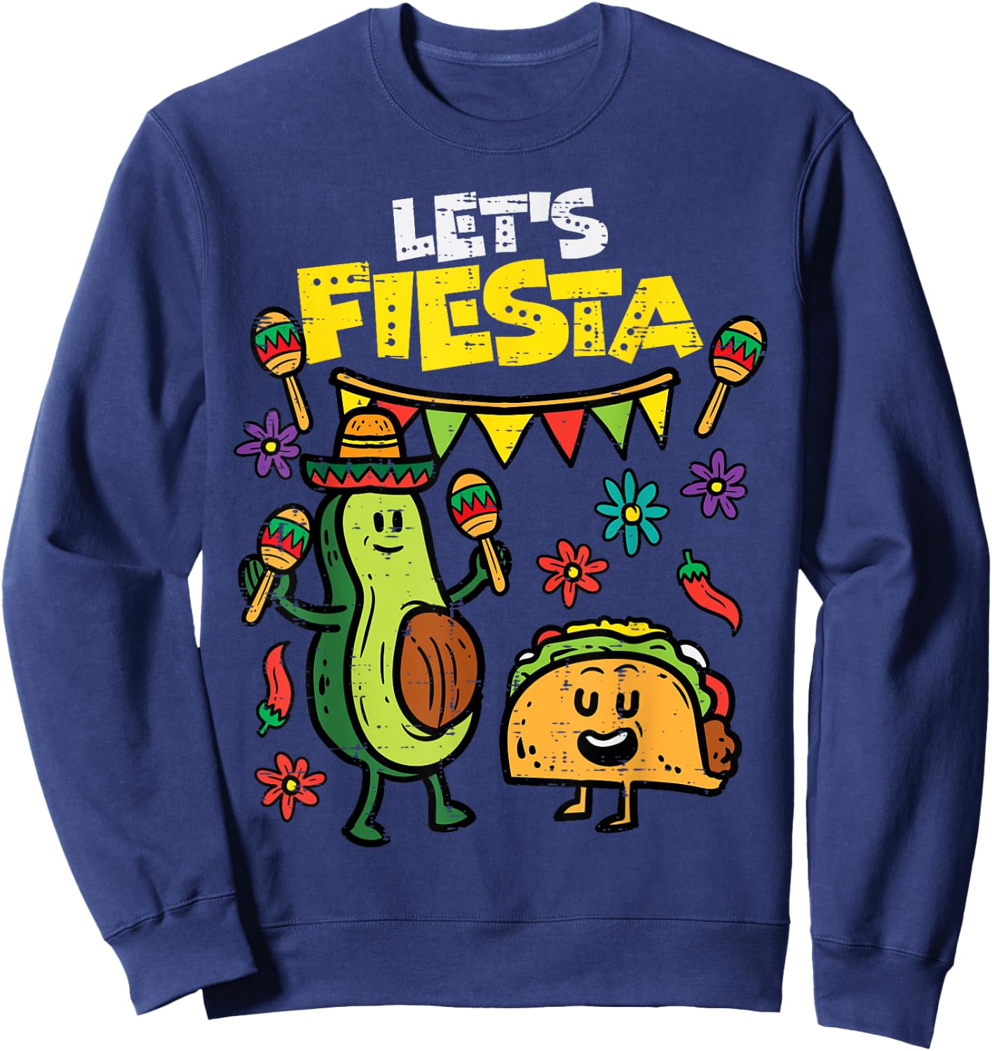 Lets Fiesta Taco Avocado Funny Cinco De Mayo Mexican Party Sweatshirt - Sweatshirt | Navy
