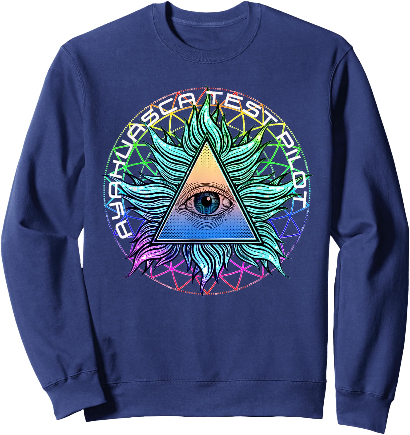For Ayahuasca Test Pilots with All See Eyes Sweatshirt - Sweatshirt | Navy