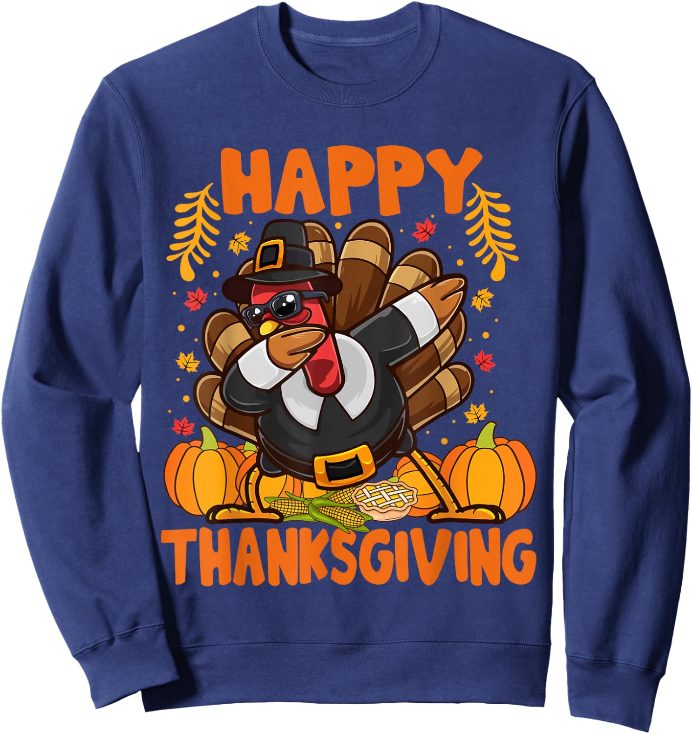 Happy Thanksgiving Dabbing Turkey Day Men Women Kids Sweatshirt - Sweatshirt | Navy