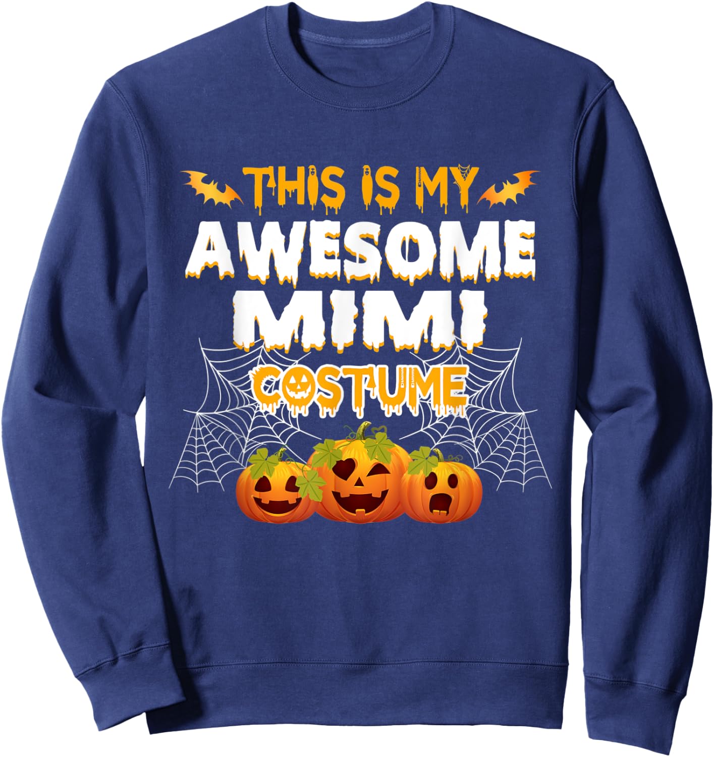 This Is My Awesome Mimi Costume Halloween Gift Sweatshirt - Sweatshirt | Navy