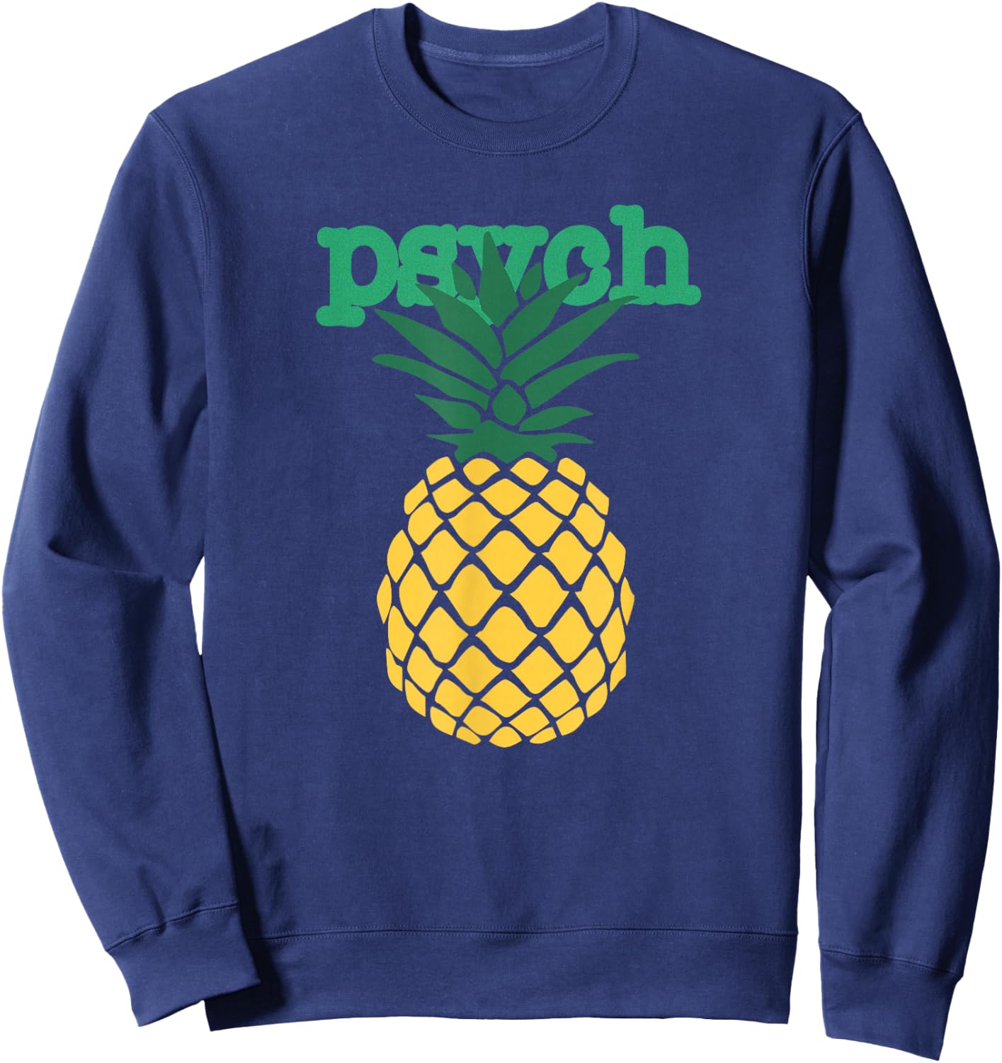 I Love Psych Gus Nicknames Pineapple Awesome Harajuku Funny Sweatshirt - Sweatshirt | Navy