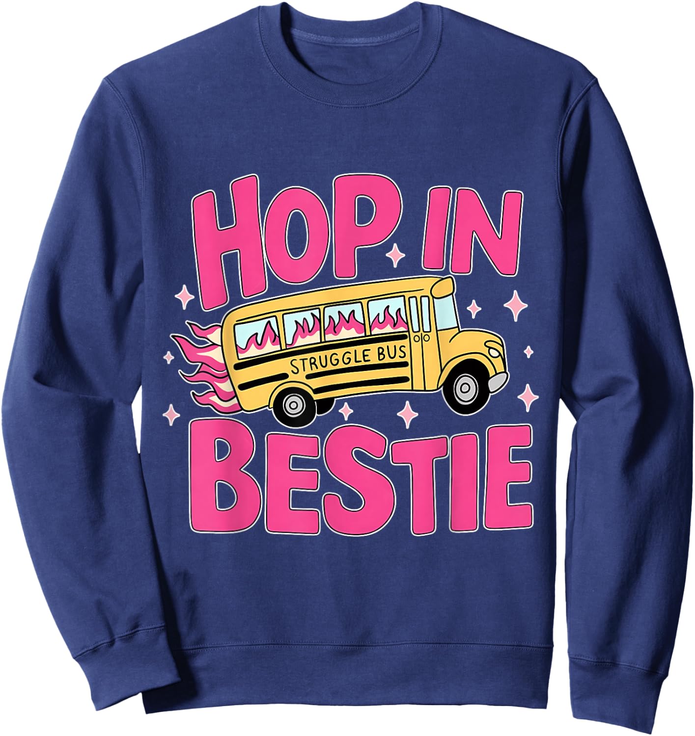 Funny Struggle Bus Sweatshirt - Sweatshirt | Navy