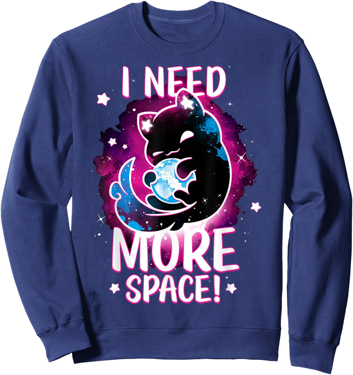 I Need More Space Astronaut Cat In Outer Space Sweatshirt - Sweatshirt | Navy