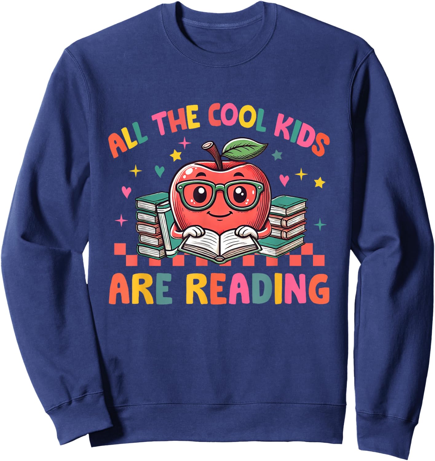 All The-Cool Kids Are Reading Book Lover Librarian Bookworm Sweatshirt - Sweatshirt | Navy
